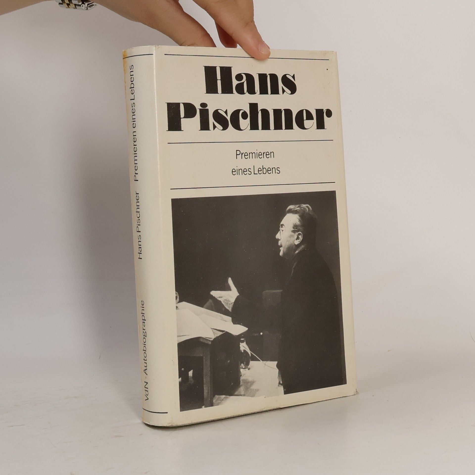 Hans Pischner Premieren eines Lebens