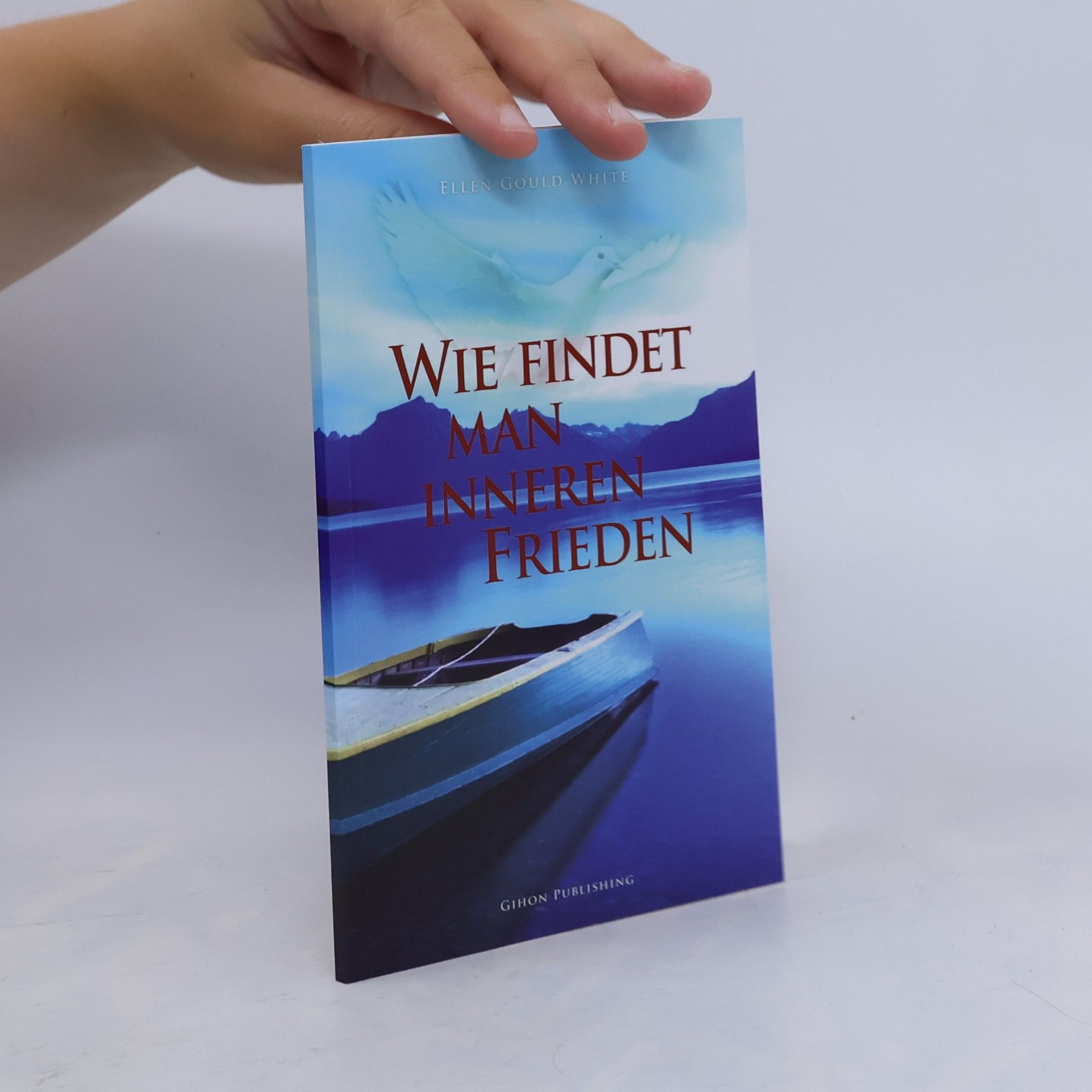 Ellen G. White Wie findet man inneren Frieden?