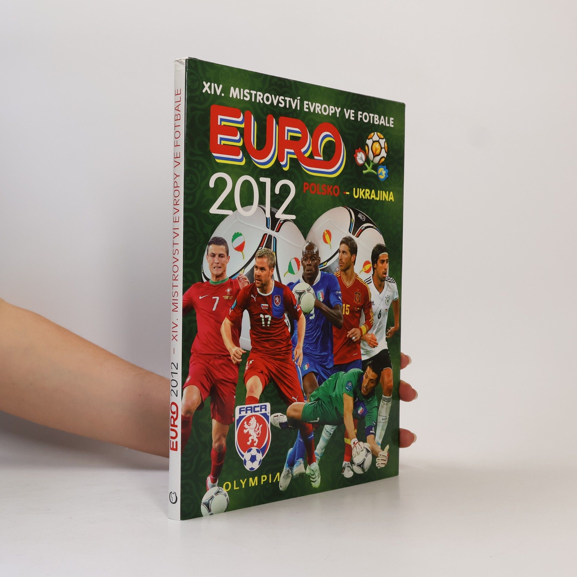 Zdeněk Pavlis Euro 2012 : XIV. mistrovství Evropy ve fotbale : Polsko - Ukrajina
