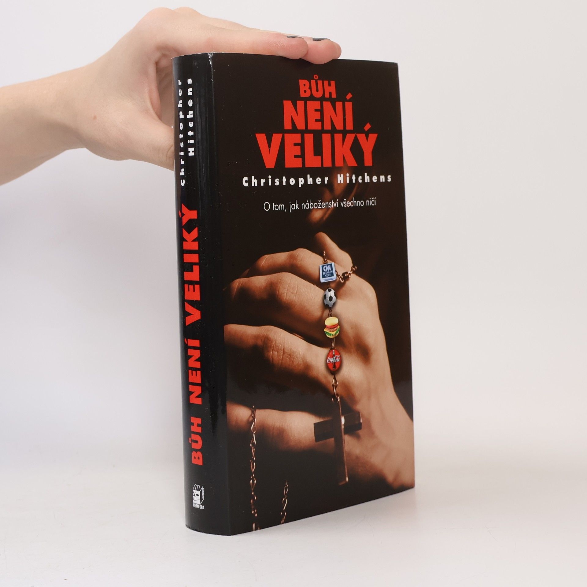 Christopher Hitchens Bůh není veliký