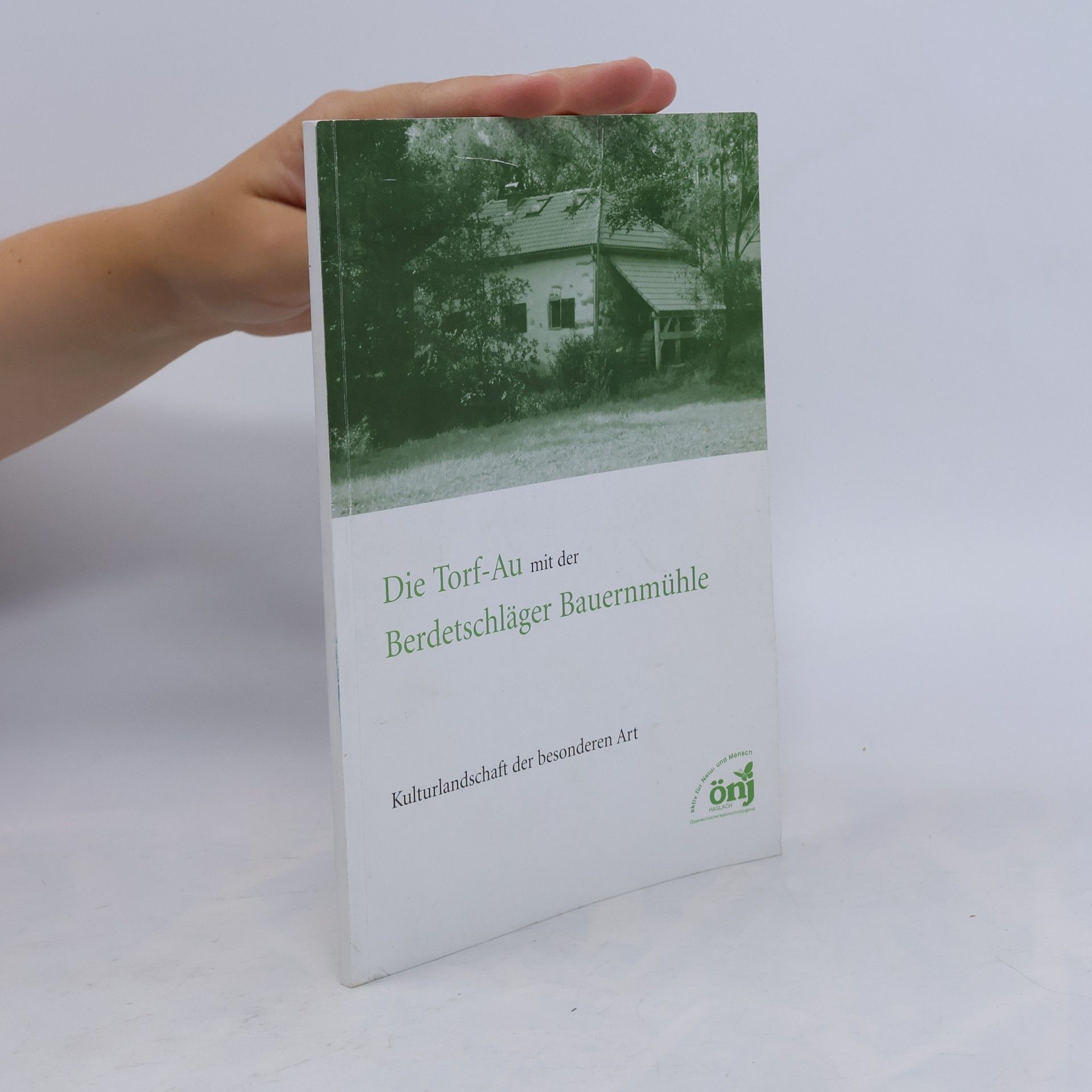 kolektiv Die Torf-Au mit der Berdetschläger Bauernmühle