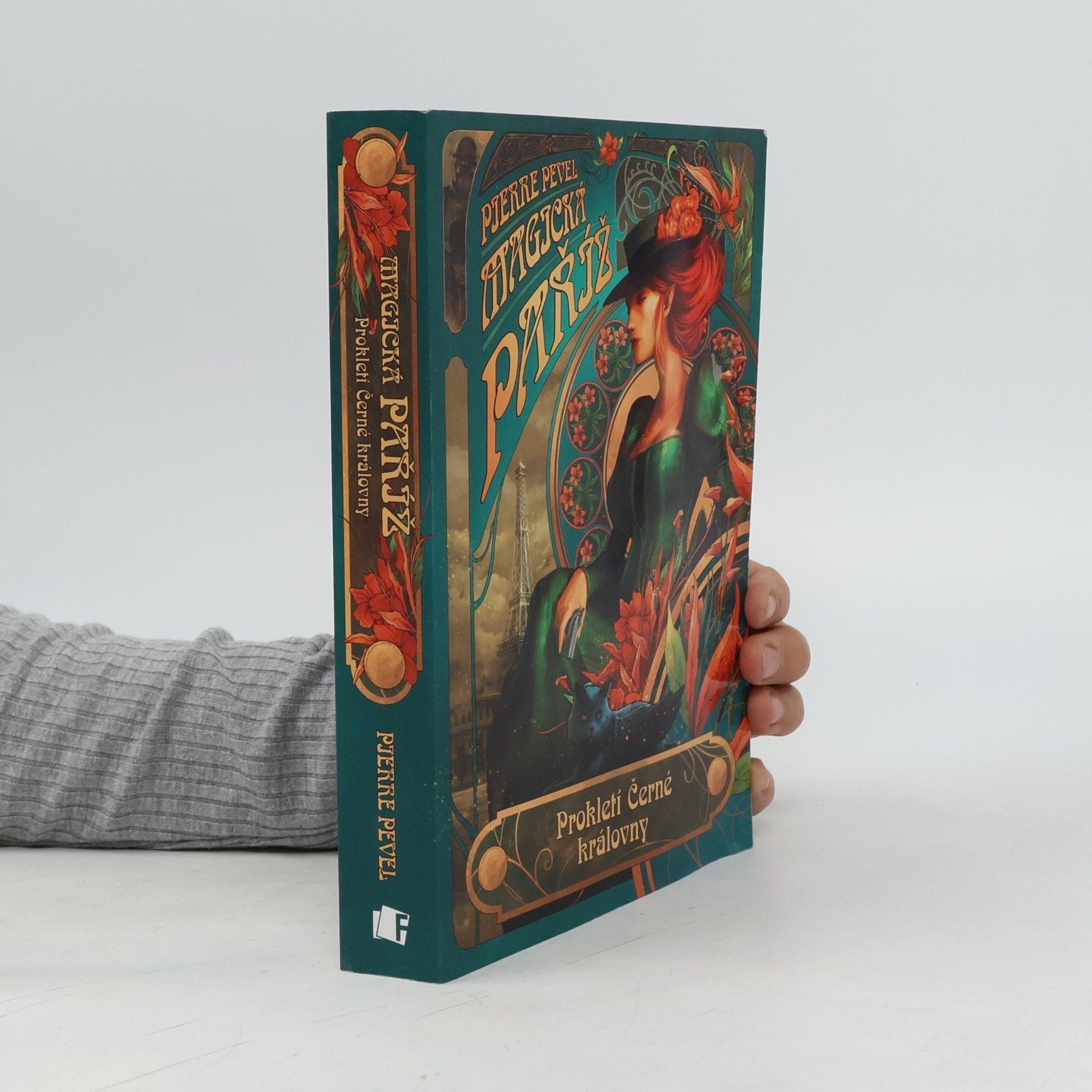 Pierre Pevel Magická Paříž. Prokletí Černé královny