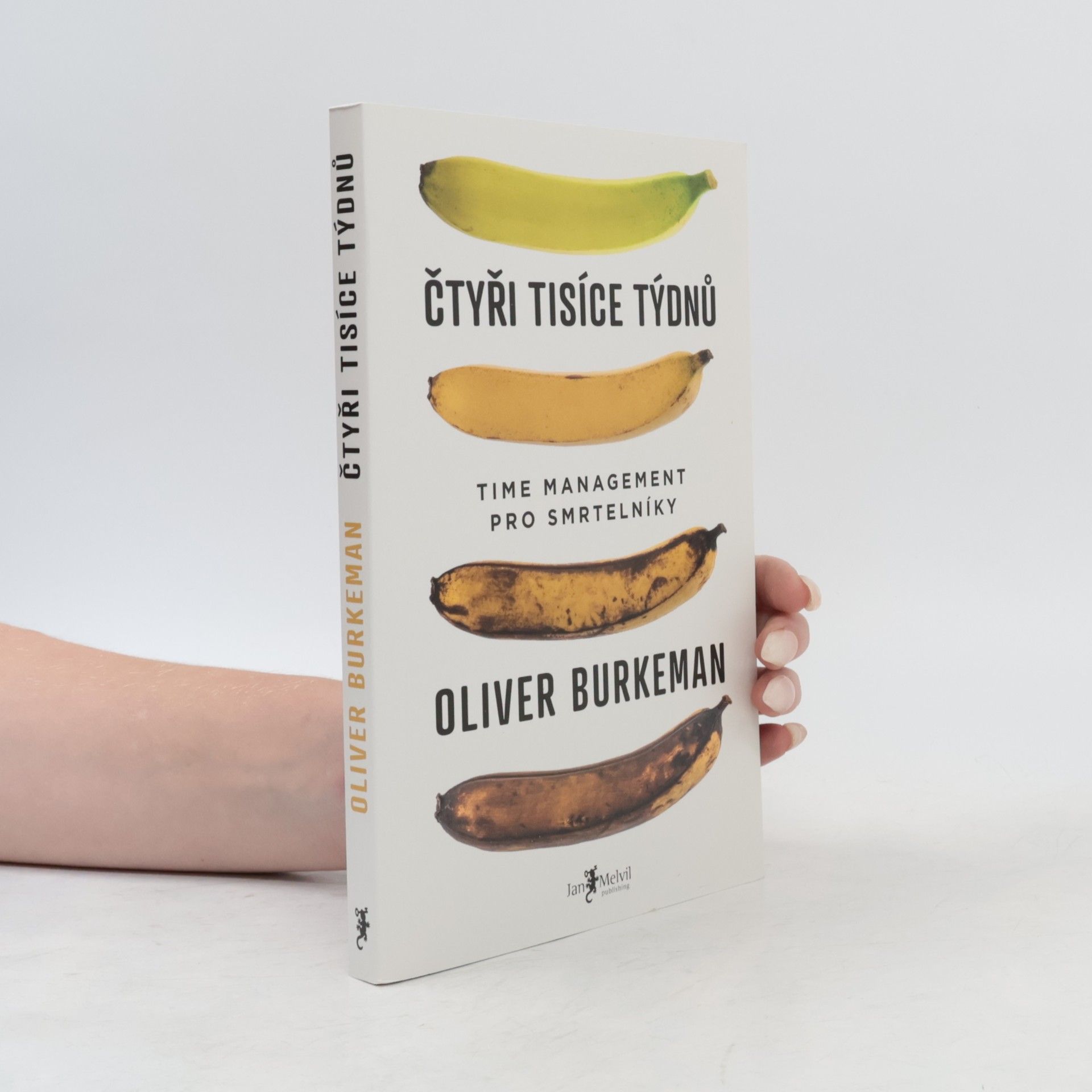 Oliver Burkeman Čtyři tisíce týdnů