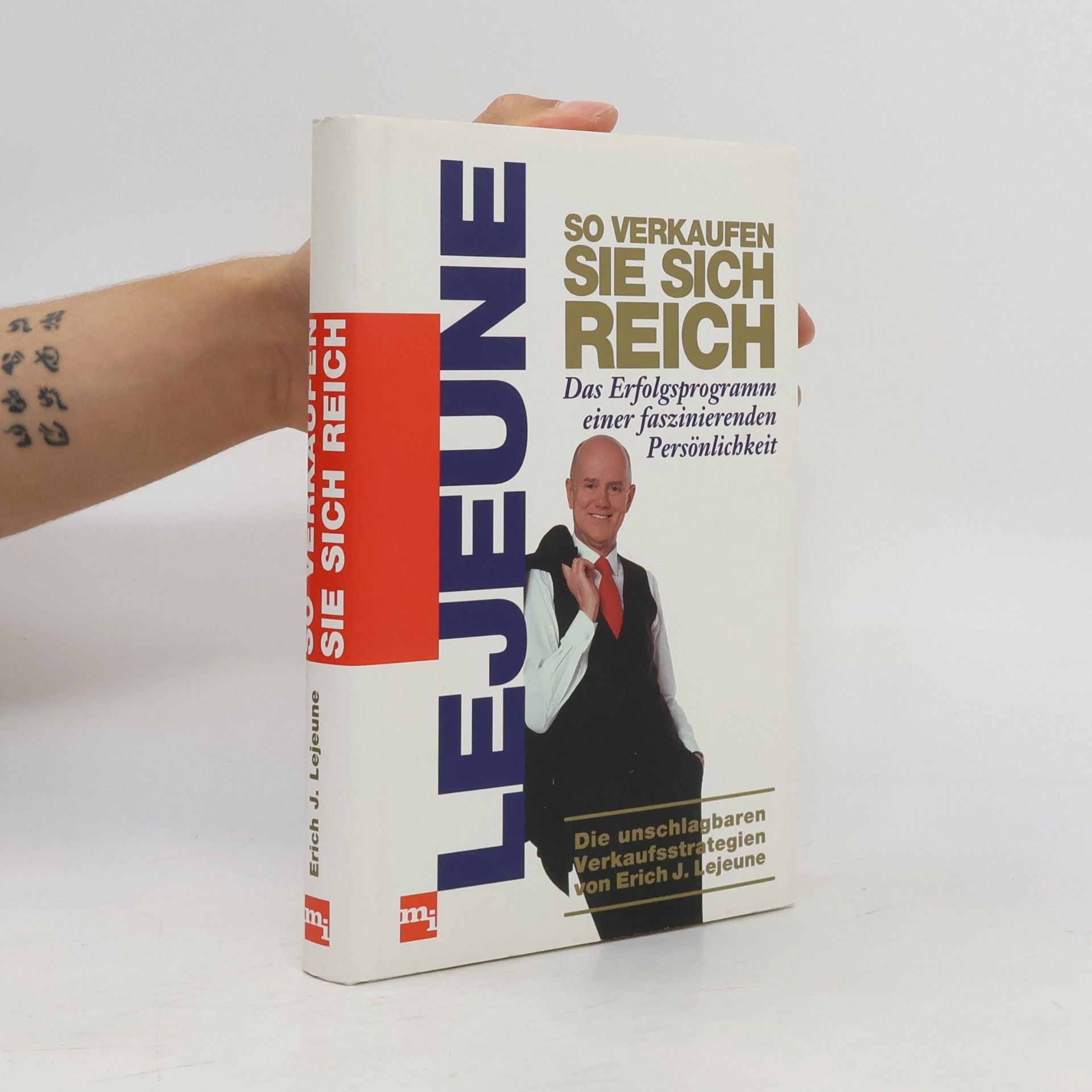 Erich Lejeune So verkaufen Sie sich reich