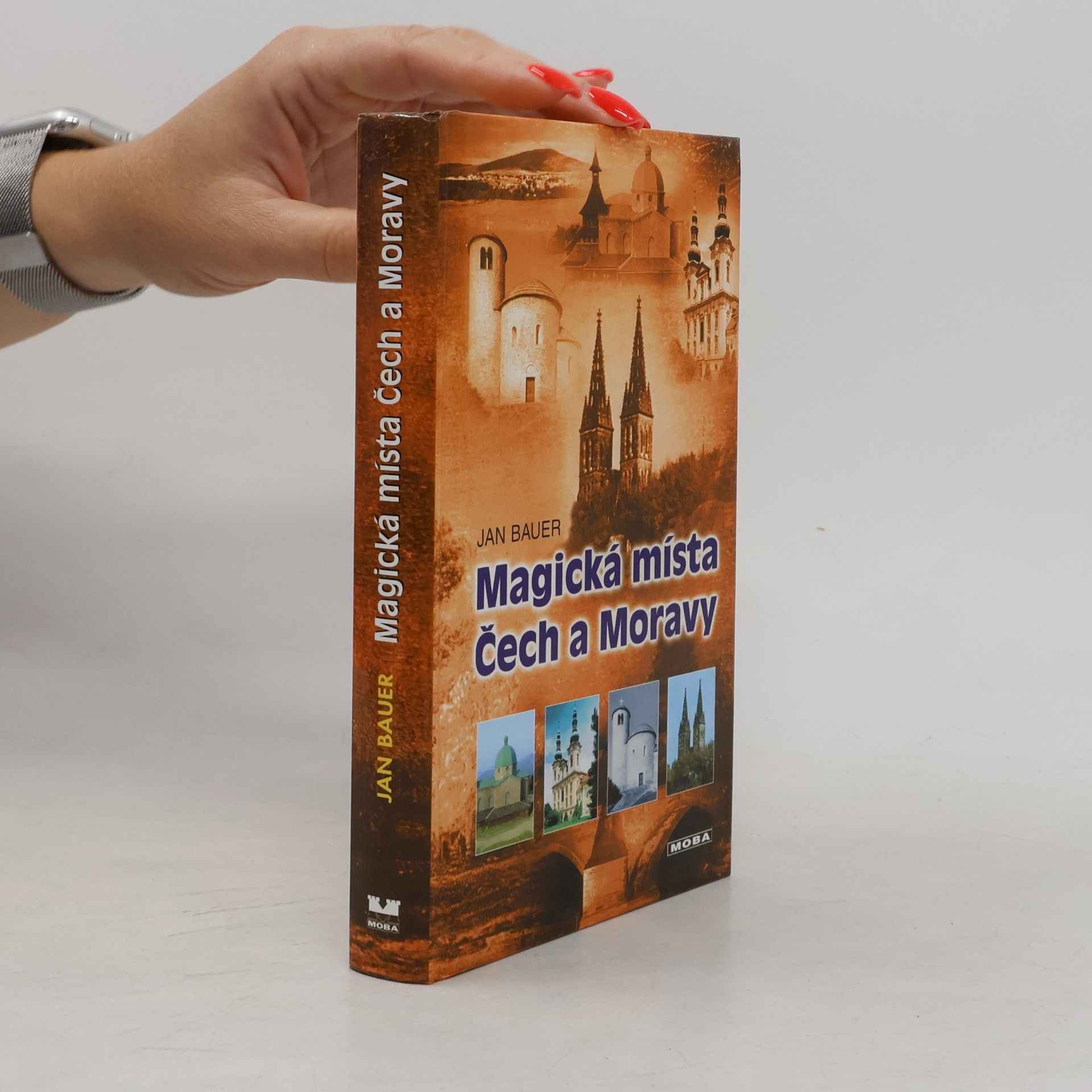 Jan Bauer Magická místa Čech a Moravy