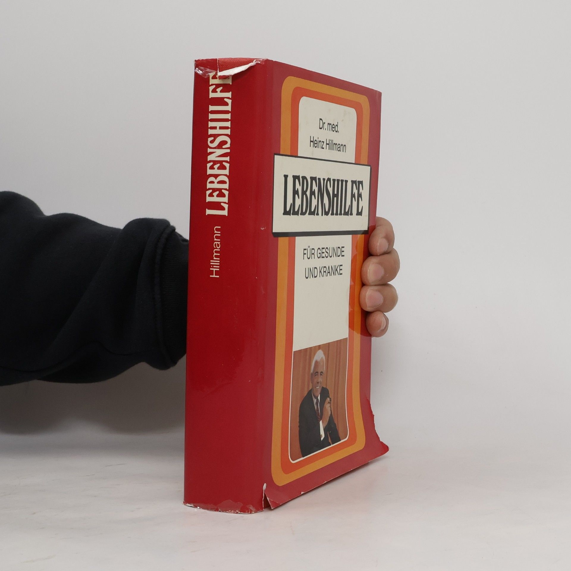 Heinz Hillmann Lebenshilfe für Gesunde und Kranke