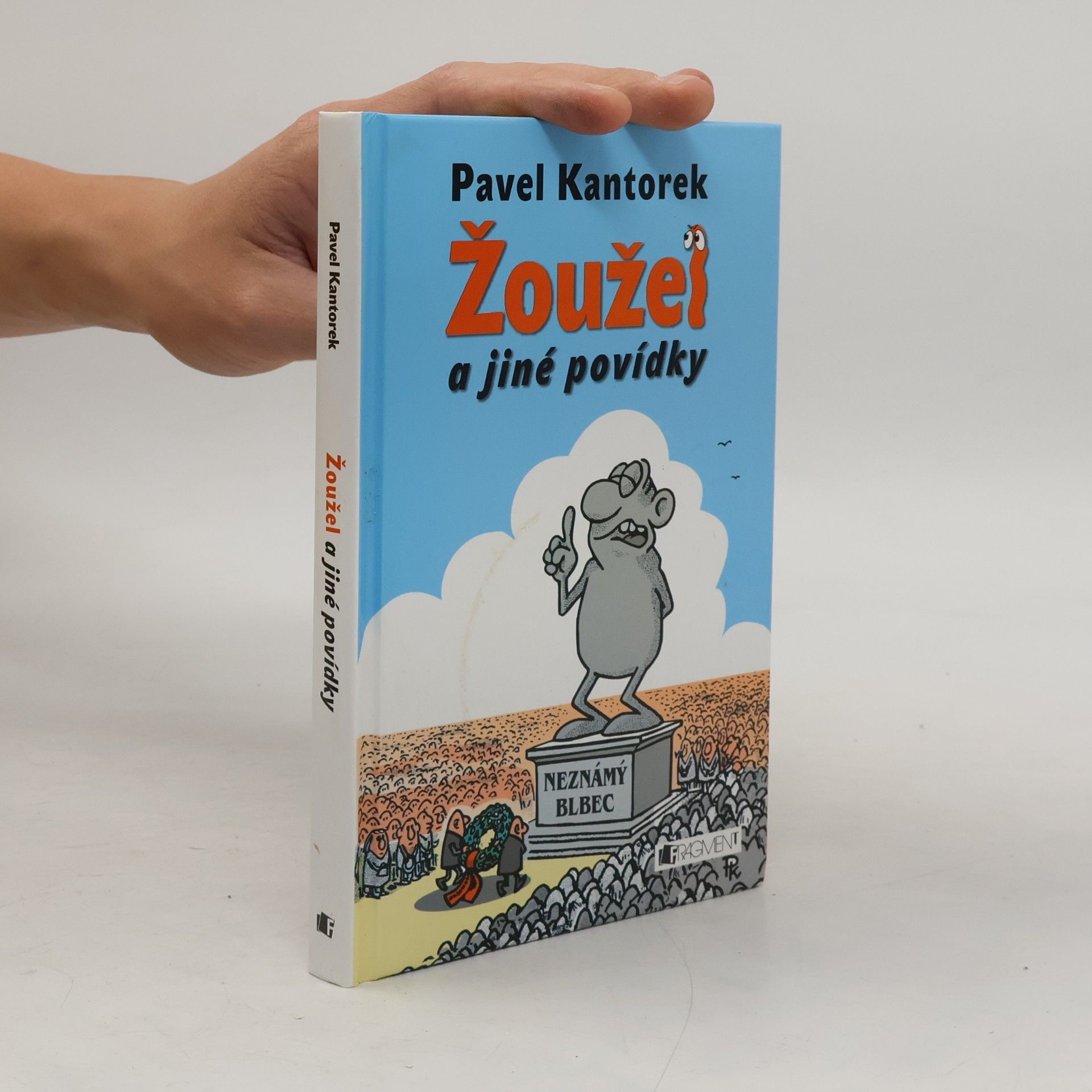 Pavel Kantorek Žoužel a jiné povídky