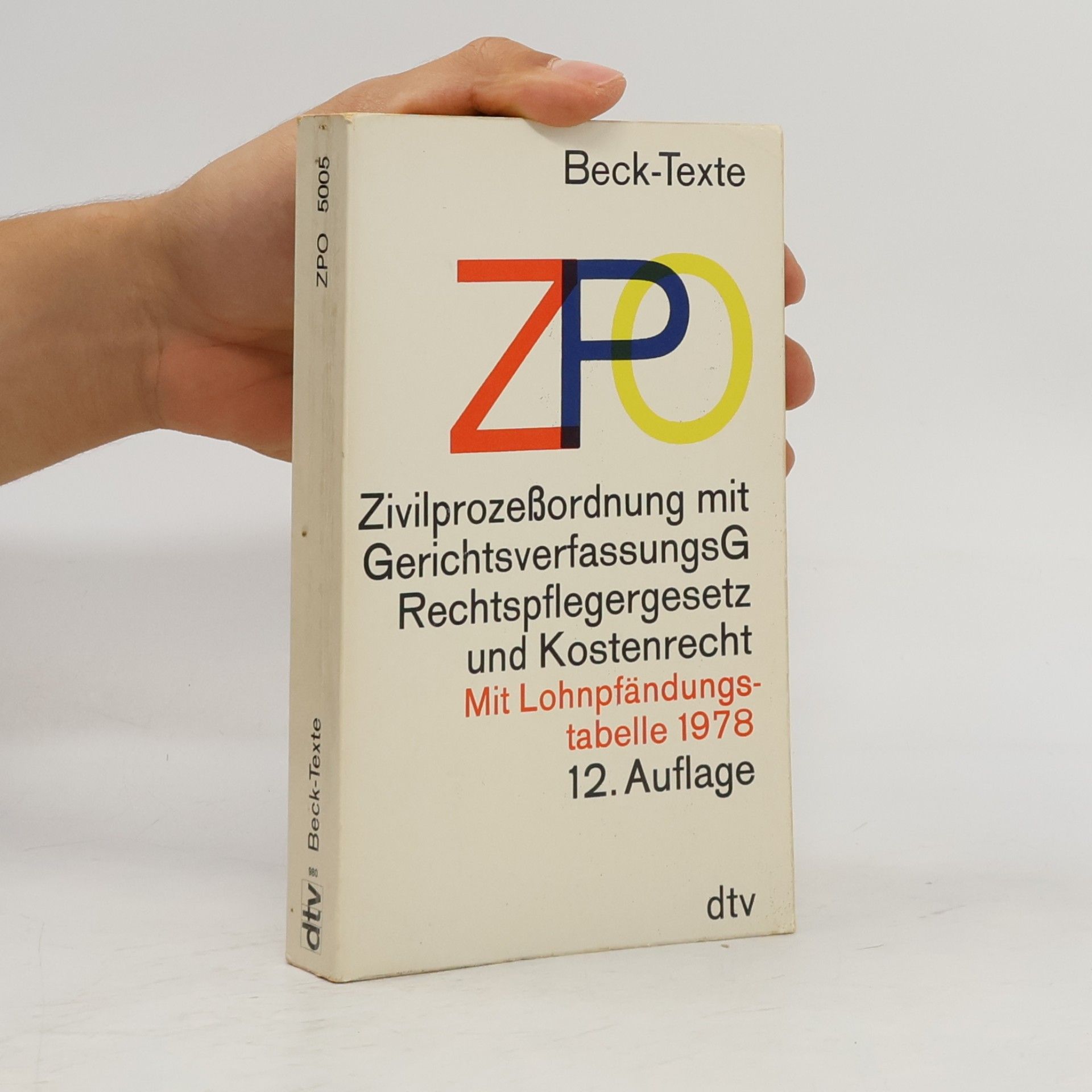 Autorenkollektiv ZPO Zivilprozeßordnung mit GerichtsverfassungsG Rechtspflegergesetz und Kostenrecht