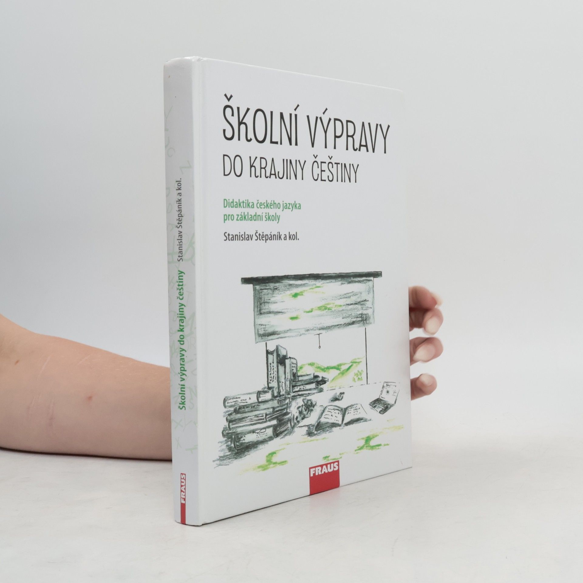 Stanislav Štěpáník Školní výpravy do krajiny češtiny