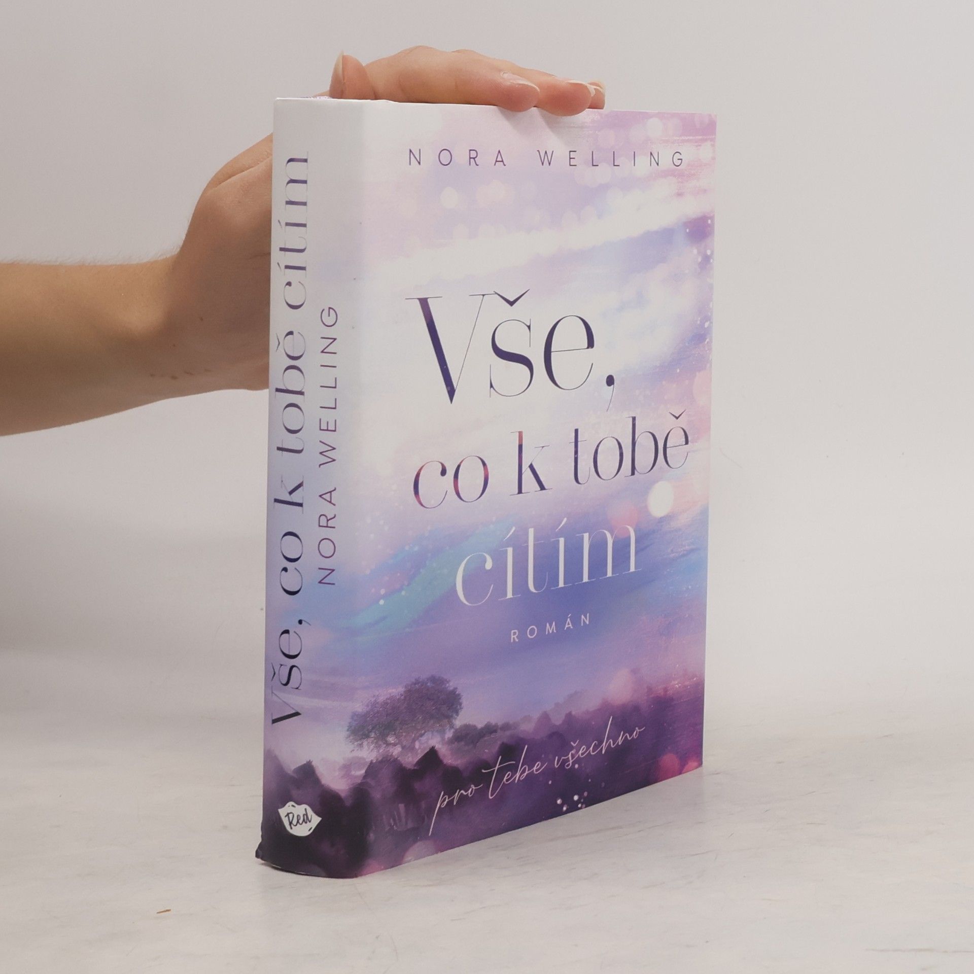 Nora Welling Vše, co k tobě cítím
