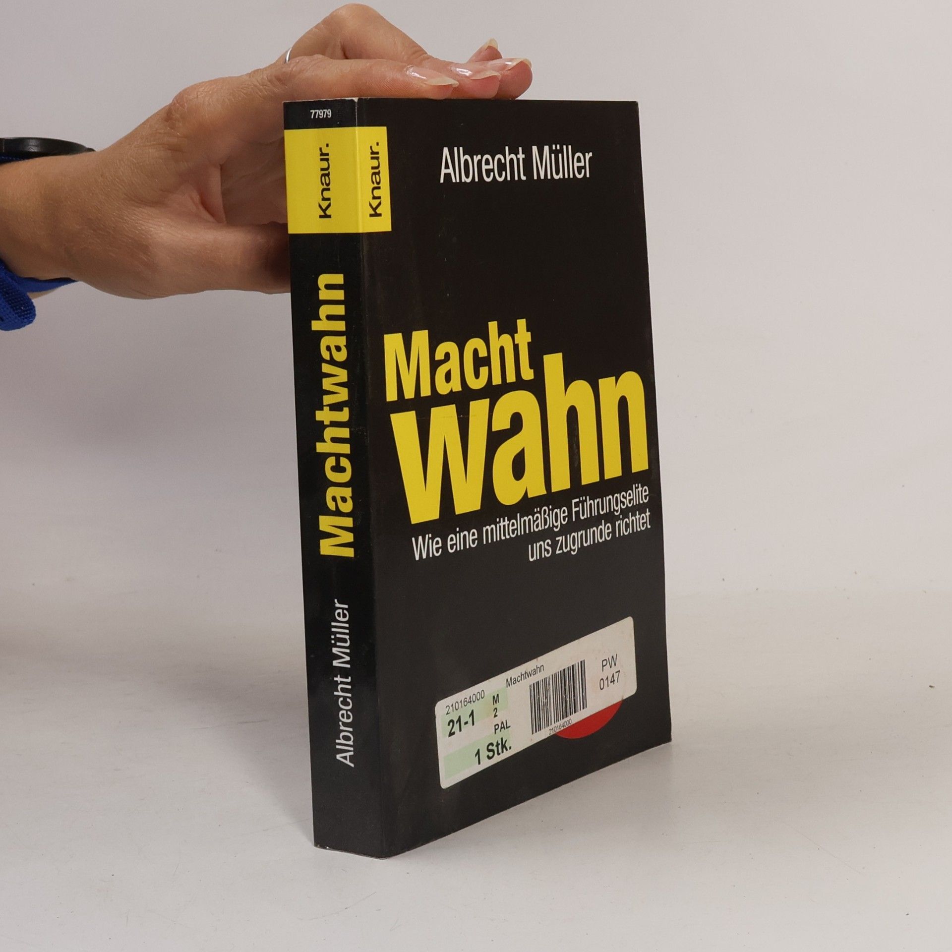 Albrecht Müller Machtwahn