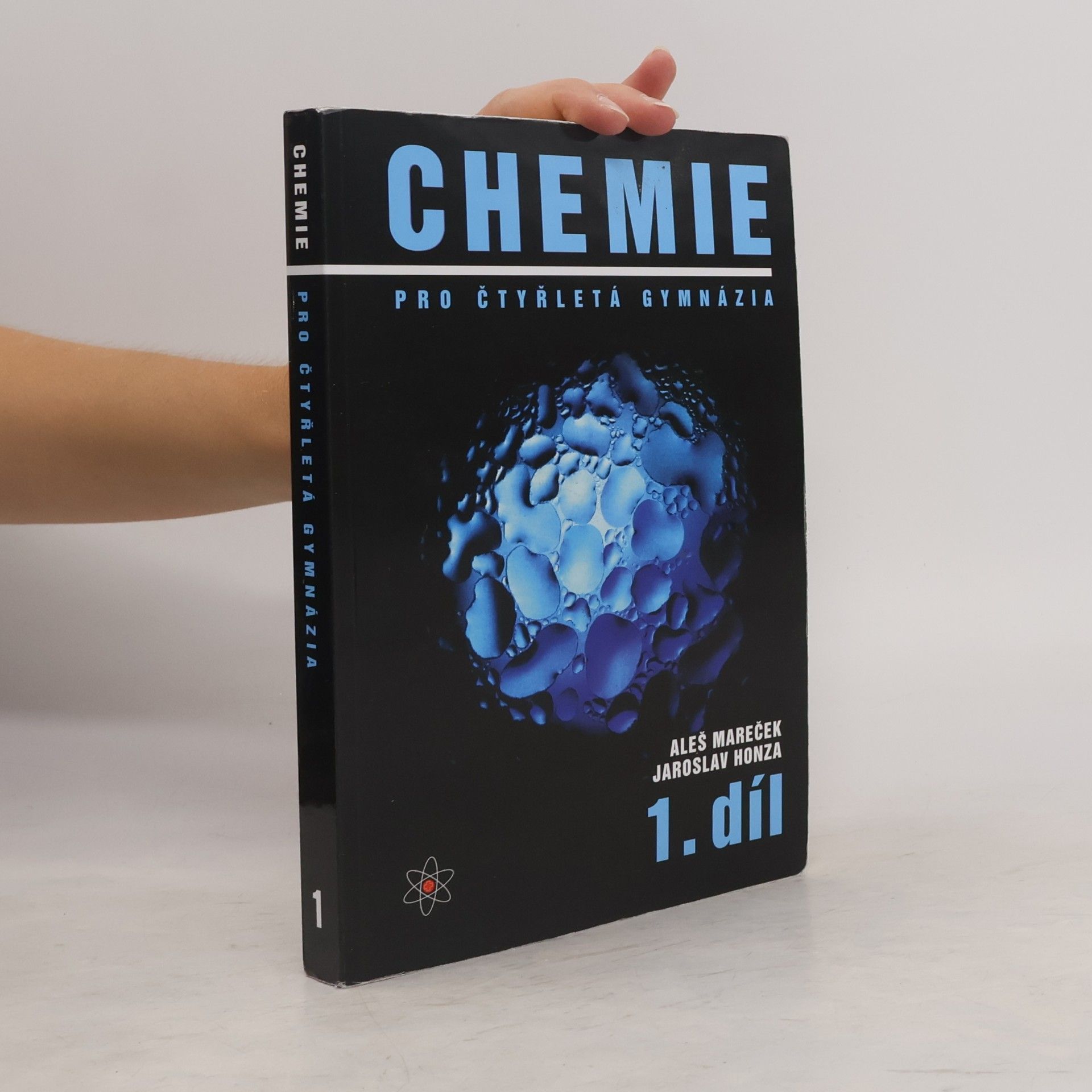 Aleš Mareček Chemie pro čtyřletá gymnázia, 1.díl