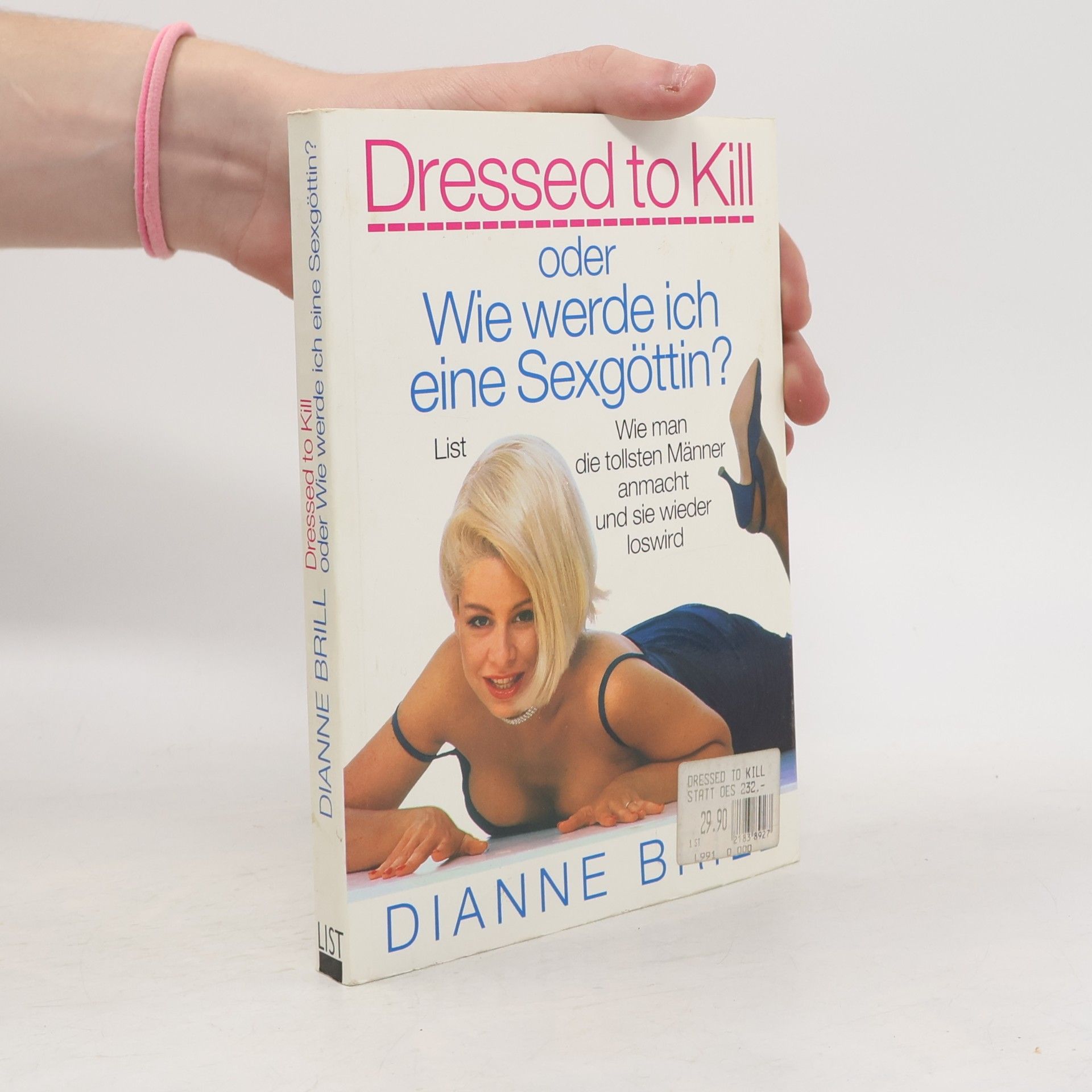 Dianne Brill Dressed to kill oder wie werde ich eine Sexgöttin
