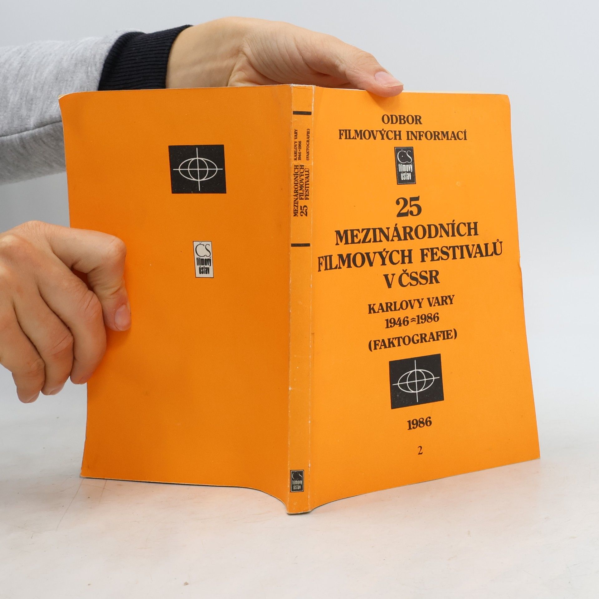 Kolektiv Odborných Pracovníků Čsfú 25 mezinárodních filmových festivalů v ČSSR