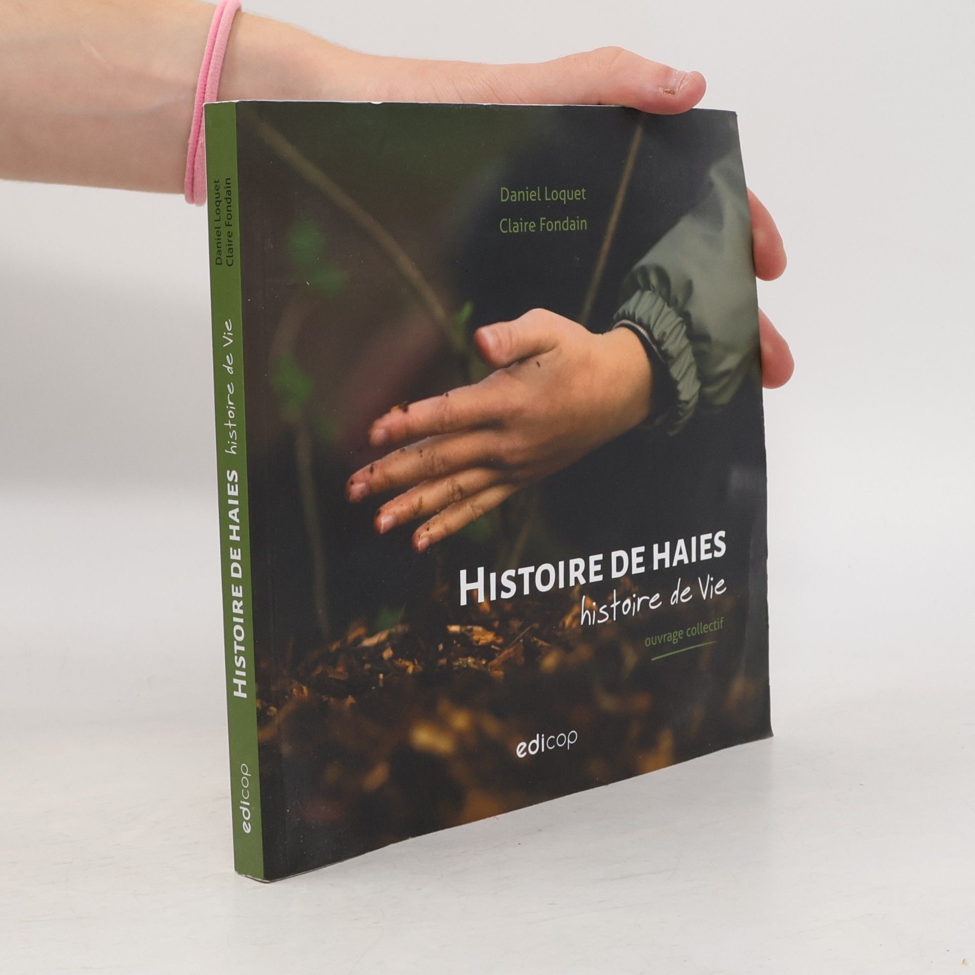 Daniel Loquet Histoire de haies