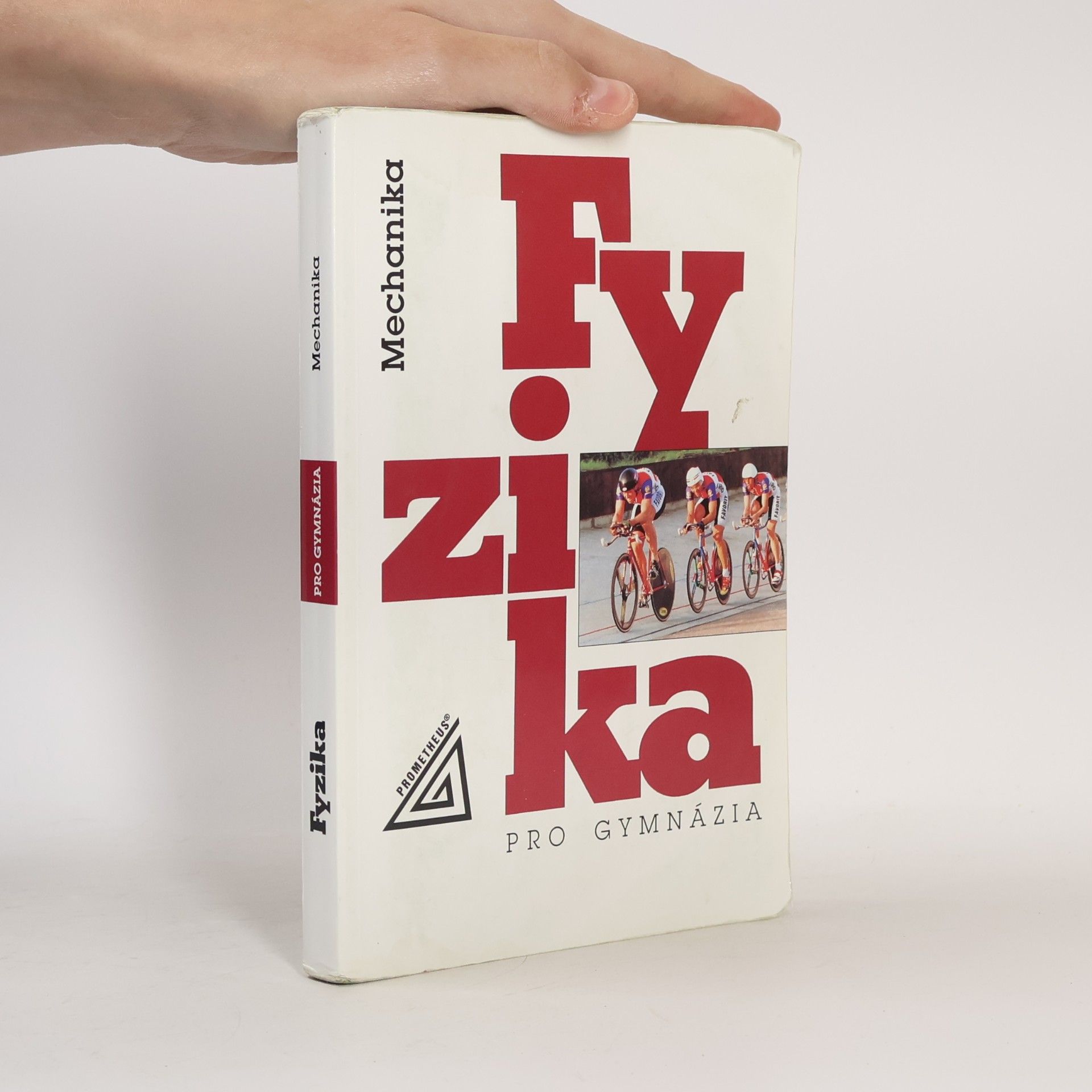 Milan Bednařík Fyzika pro gymnázia. Mechanika