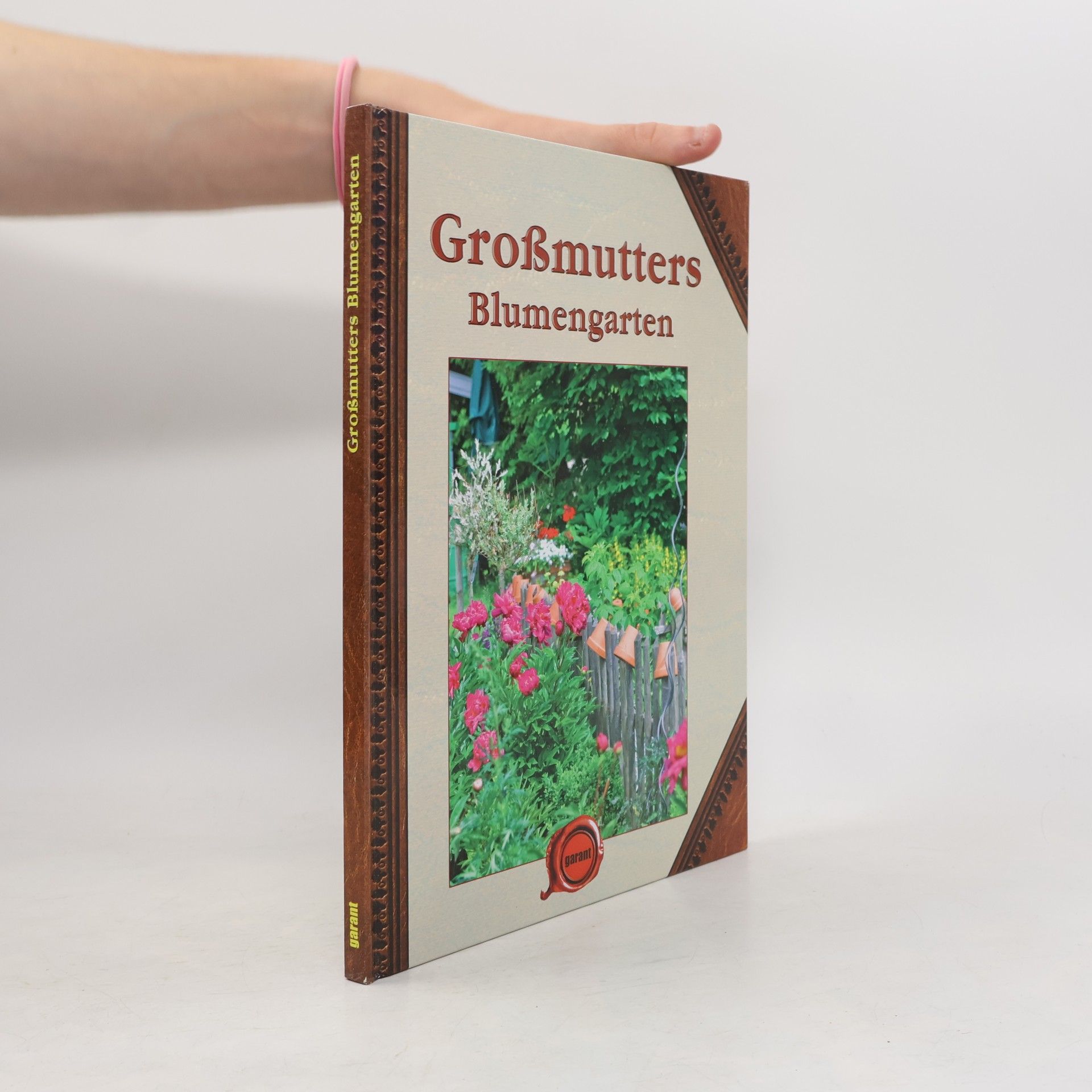 Autorenkollektiv Großmutters Blumengarten