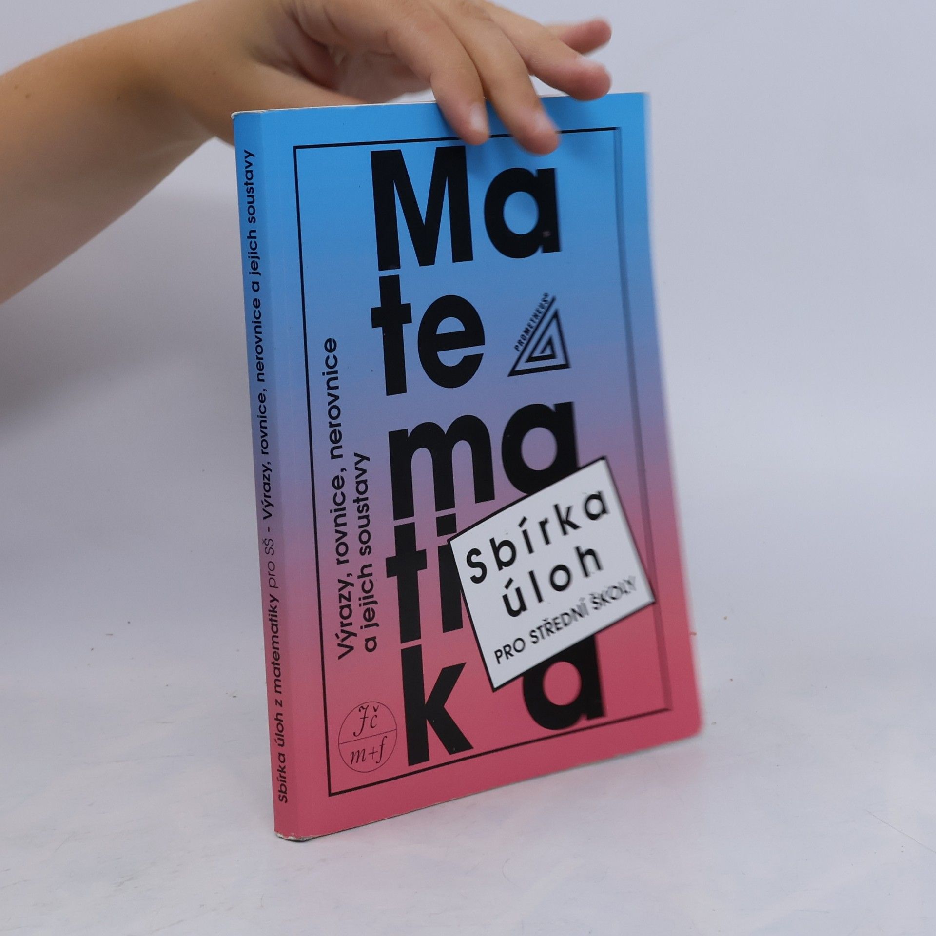 František Janeček Sbírka úloh z matematiky pro střední školy