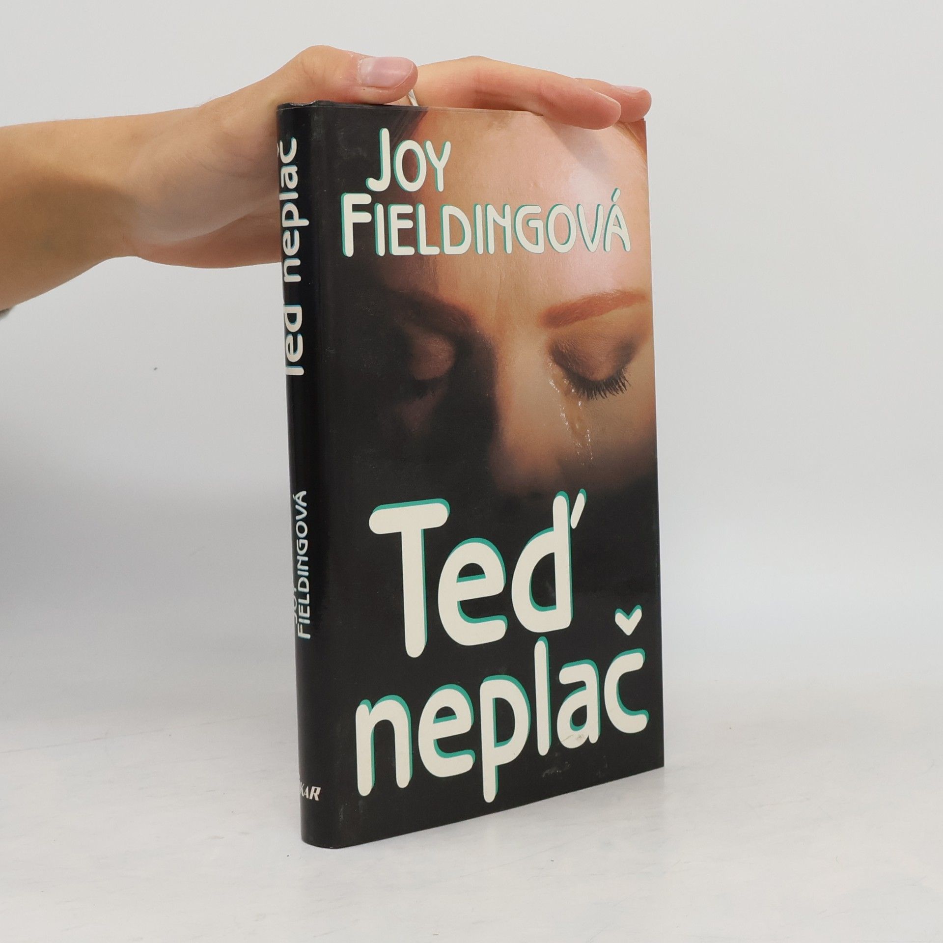 Joy Fielding Teď neplač