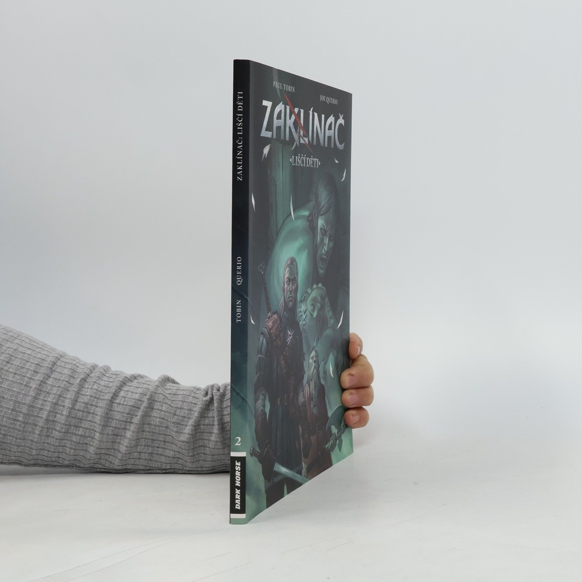 Paul Tobin Zaklínač. Liščí děti 2
