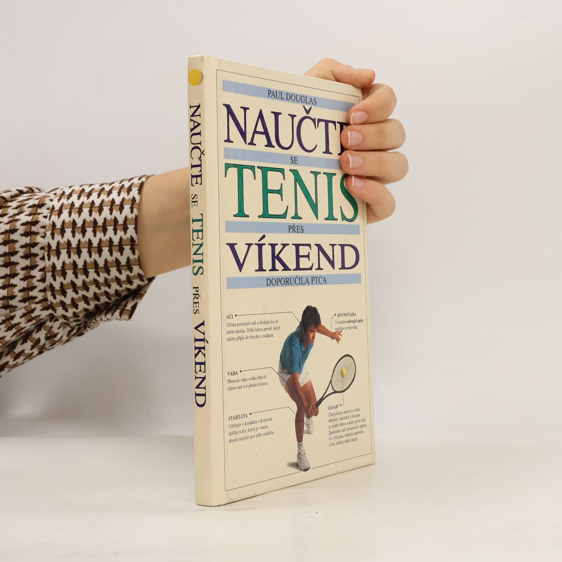 Paul Douglas Naučte se tenis přes víkend