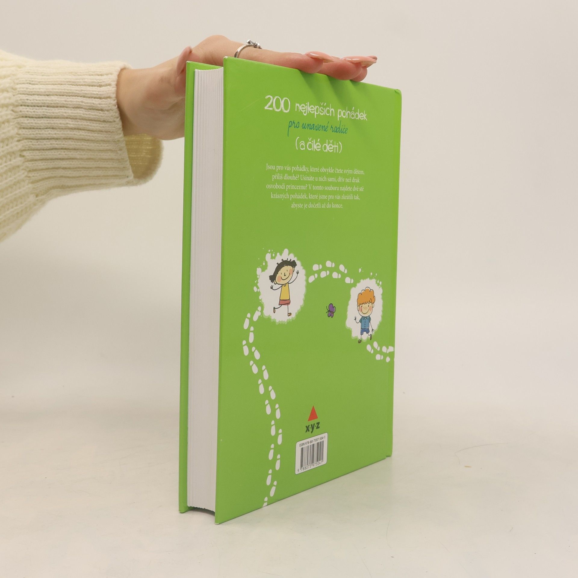 Autorenkollektiv 200 nejlepších pohádek pro unavené rodiče (a čilé děti).