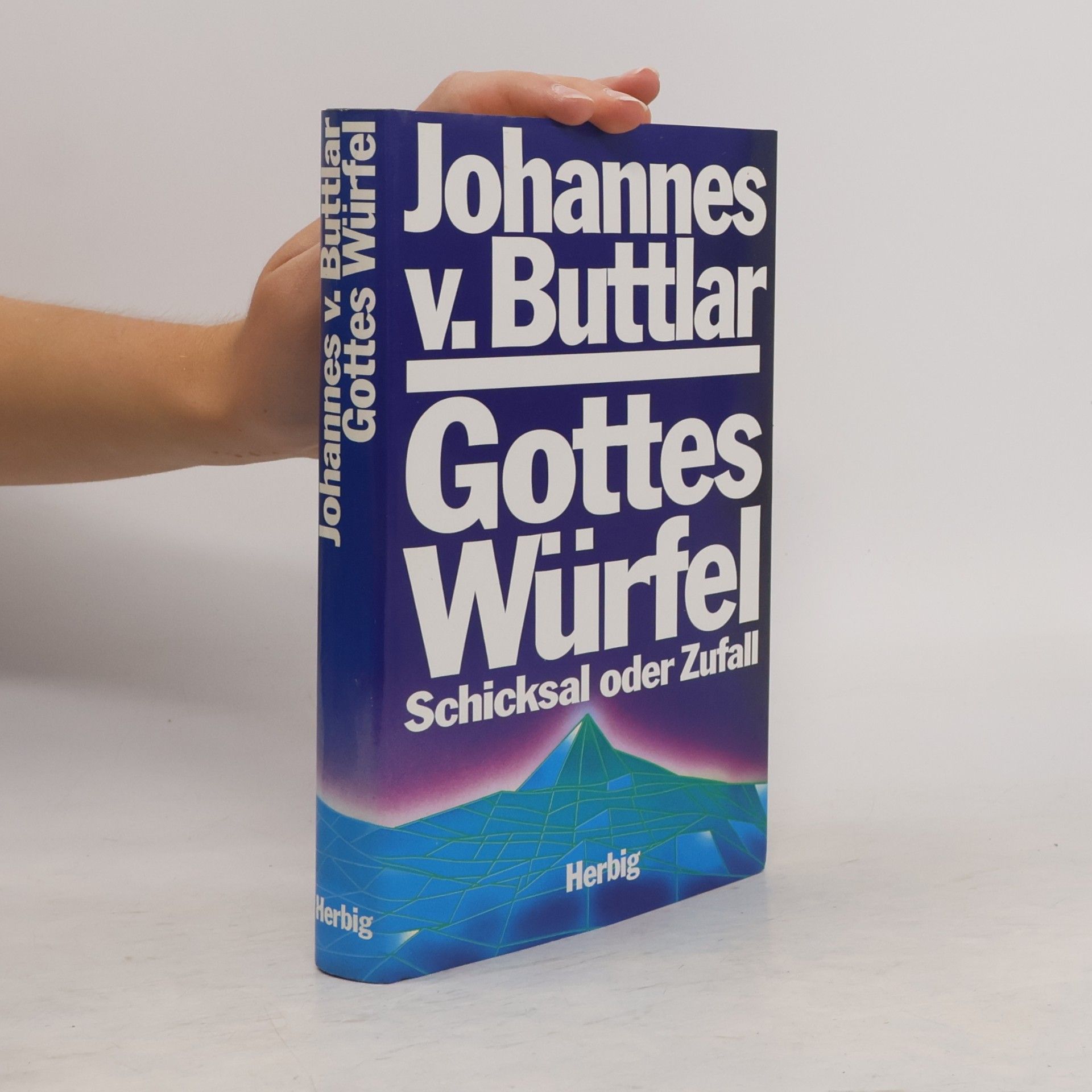Johannes von Buttlar Gottes Würfel
