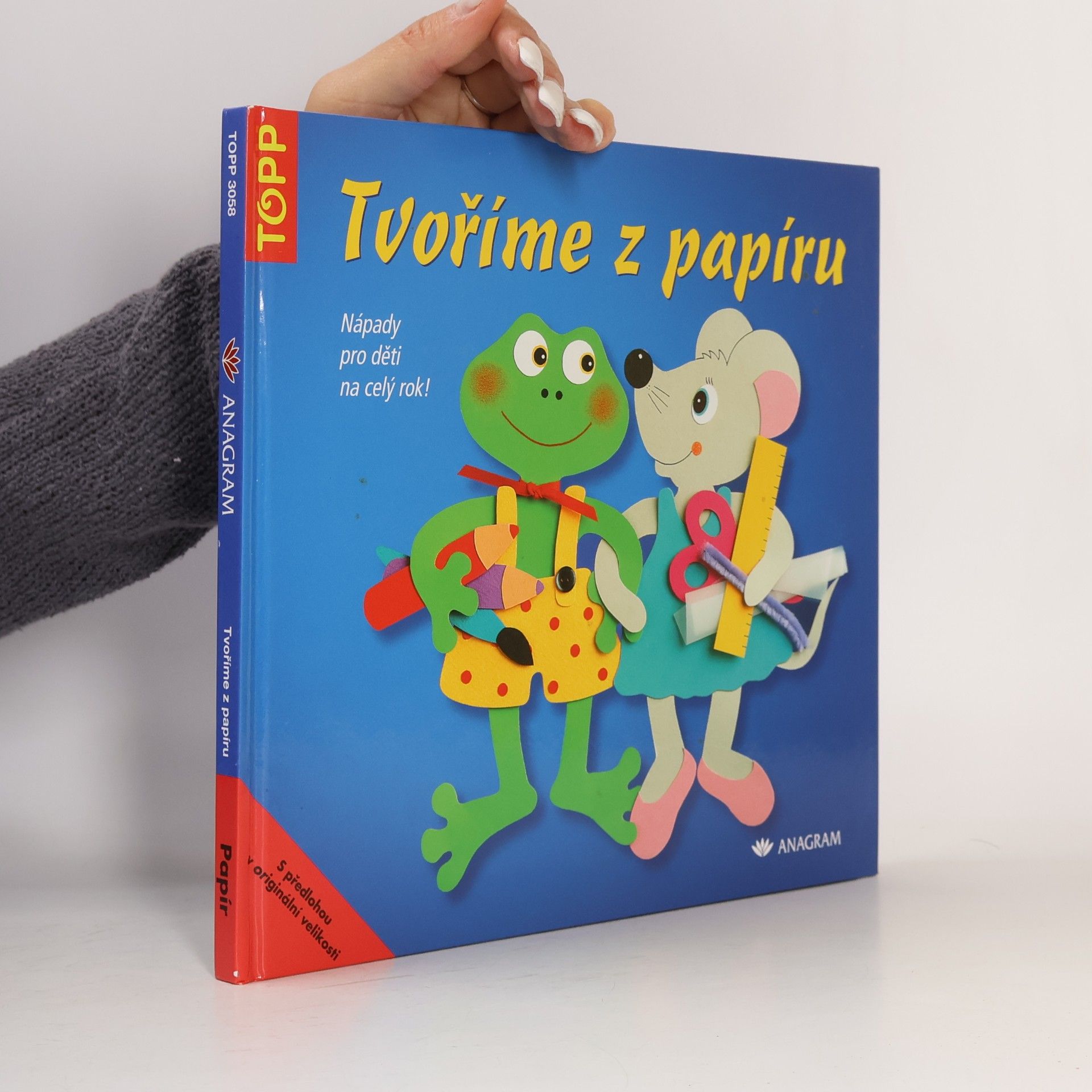 Tvoříme z papíru. Nápady pro děti na celý rok