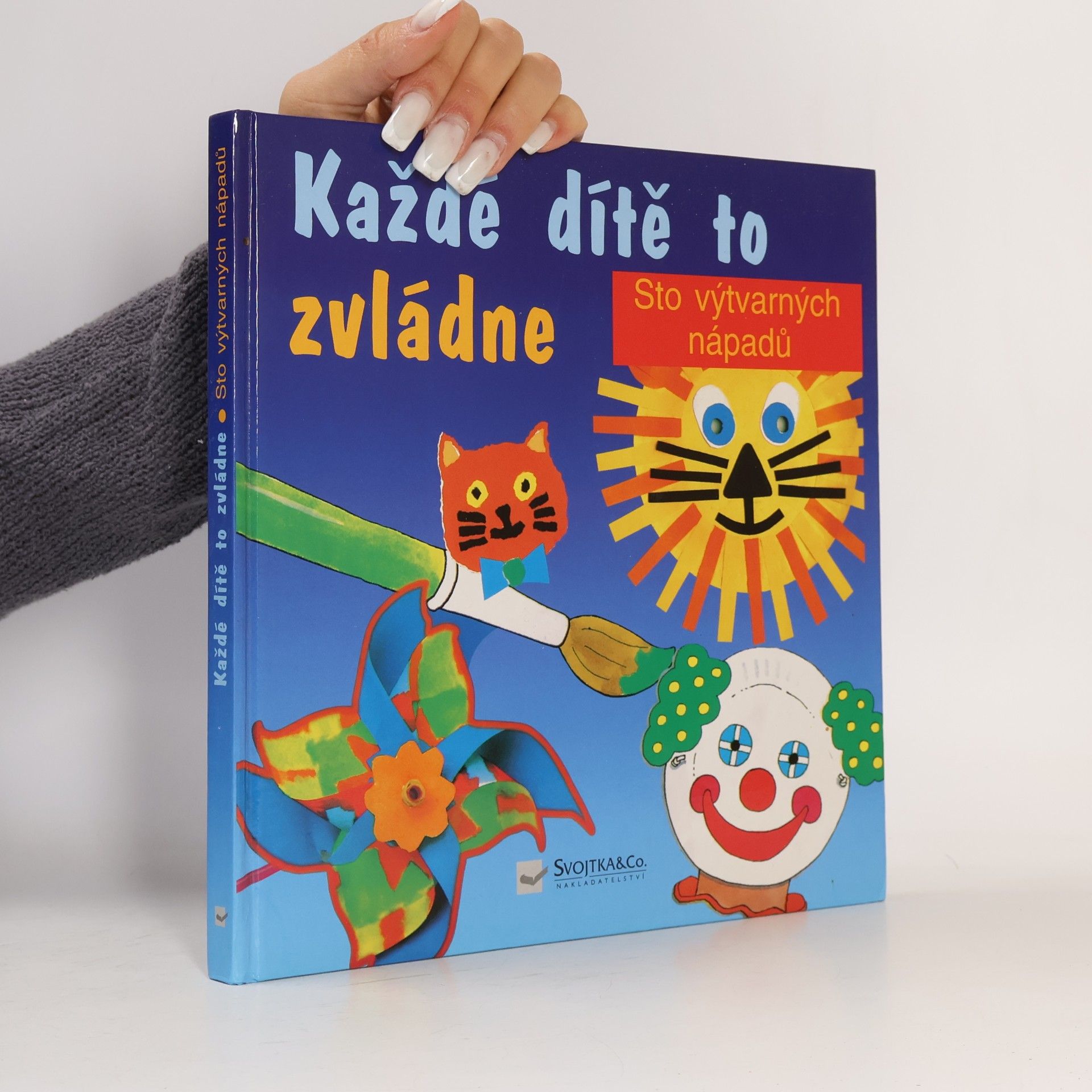 Helen Brunford Každé dítě to zvládne: Tisk, lepení, vystřihování, malování