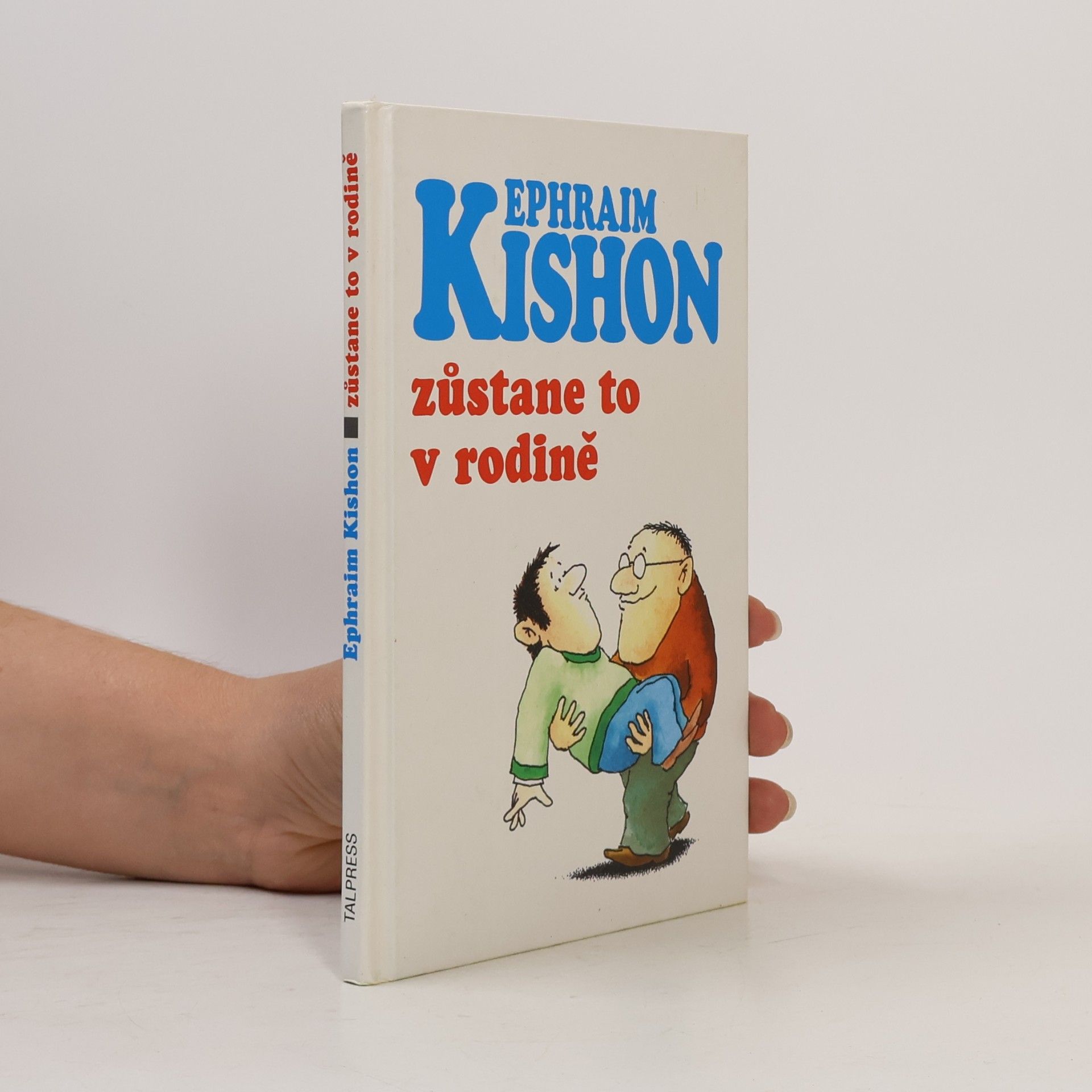 Ephraim Kishon Zůstane to v rodině