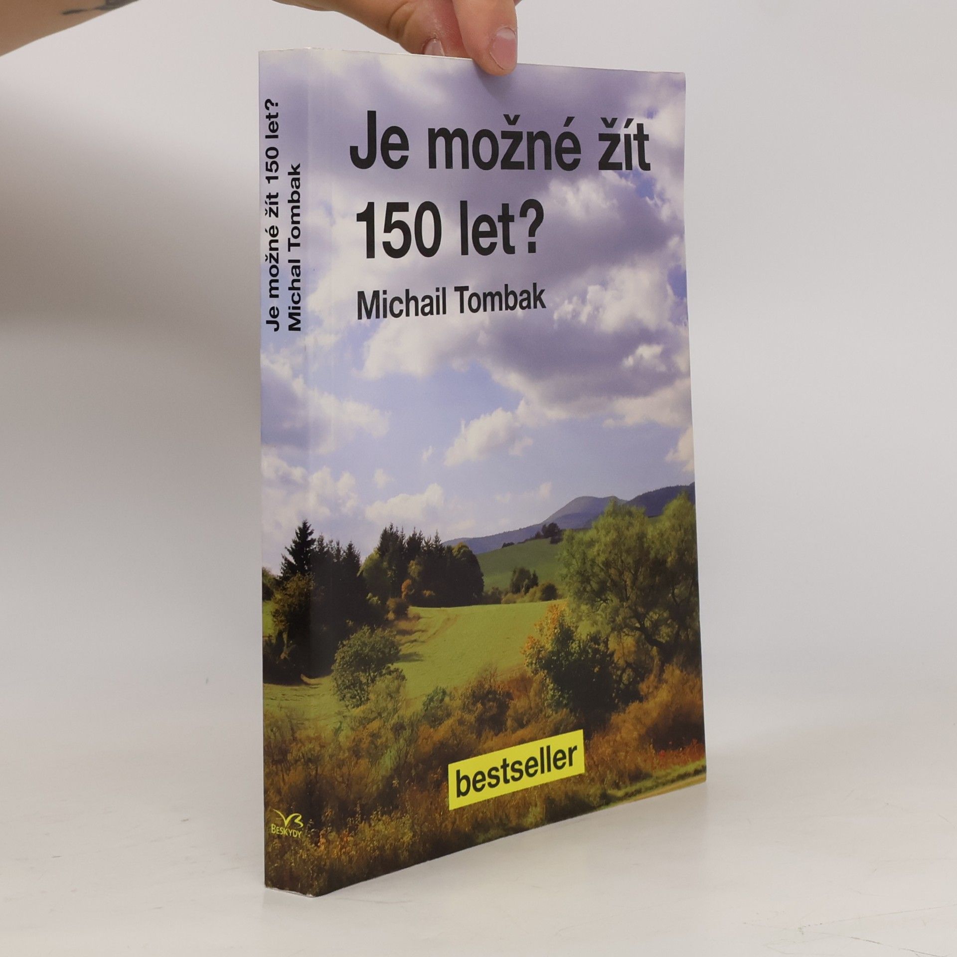 Michail Tombak Je možné žít 150 let?