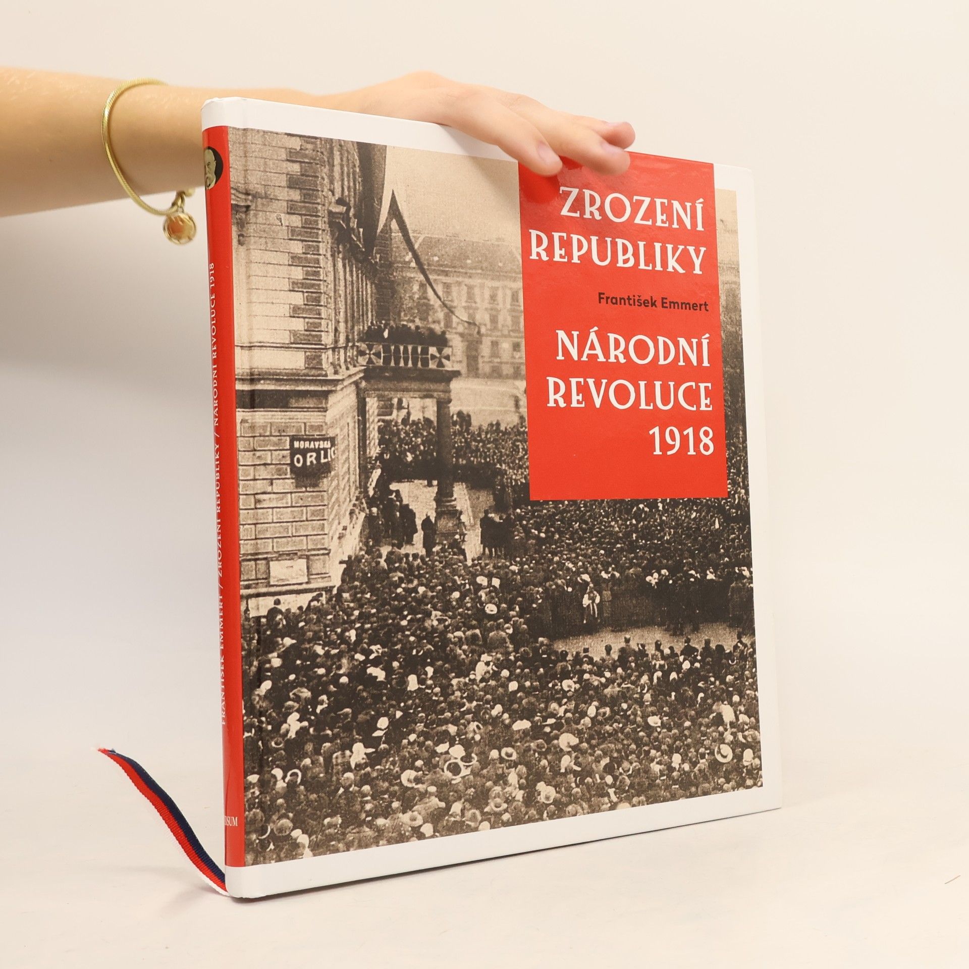 František Emmert Zrození republiky : národní revoluce 1918