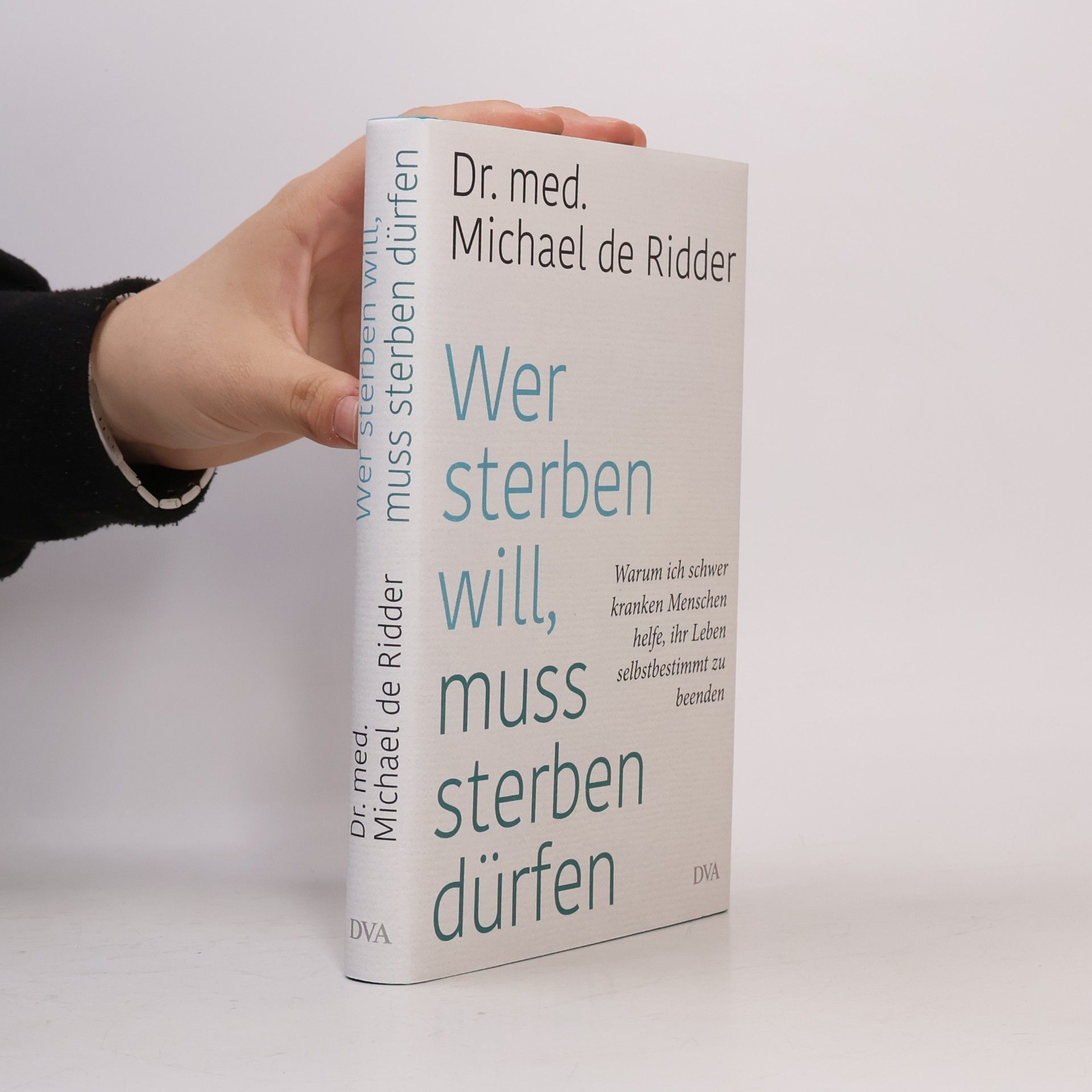 Wer sterben will, muss sterben dürfen