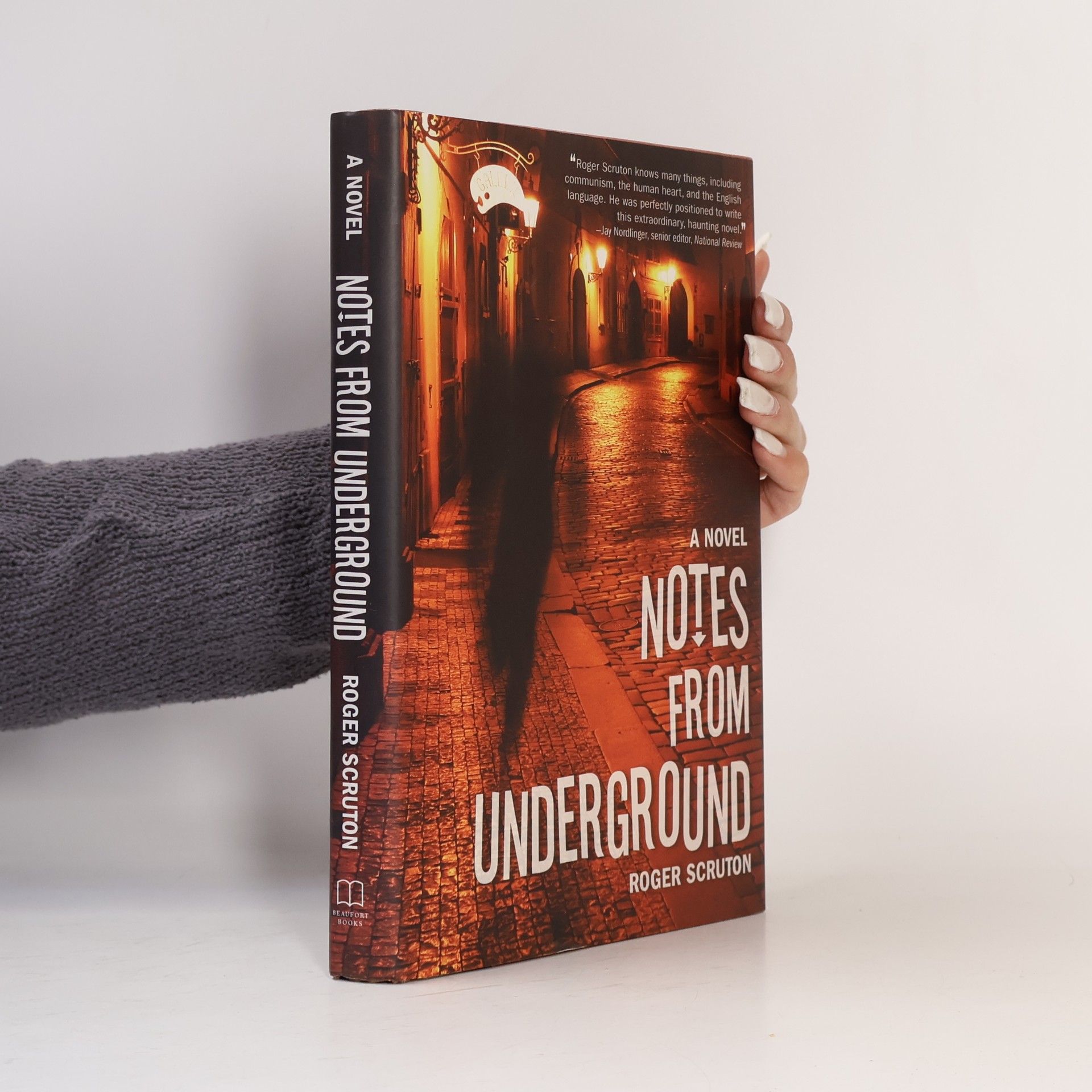 Roger Scruton Notes from Underground
