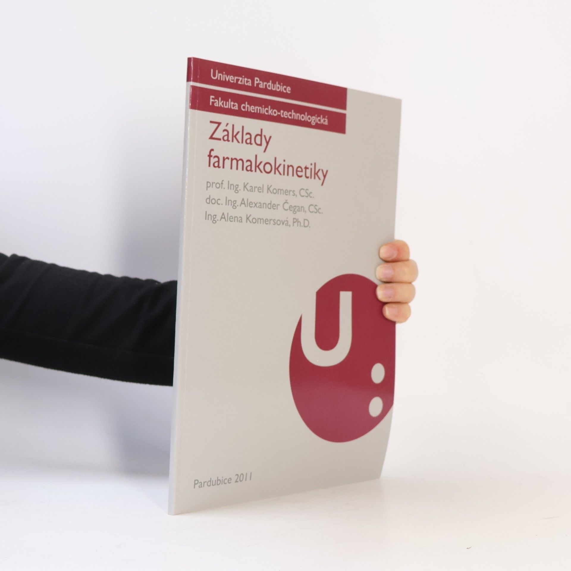 Alena Komersová Univerzita Pardubice, Fakulta chemicko-technologická: Základy farmakokinetiky