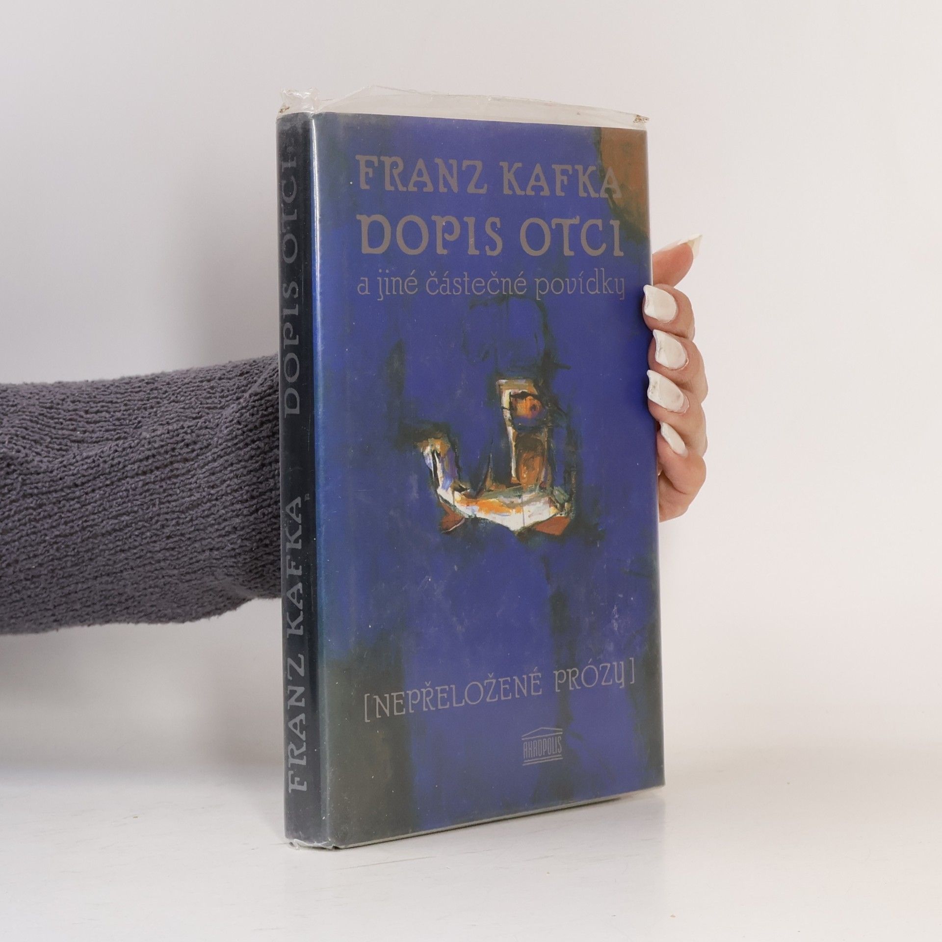 Franz Kafka Dopis otci a jiné částečné povídky : (nepřeložené prózy)