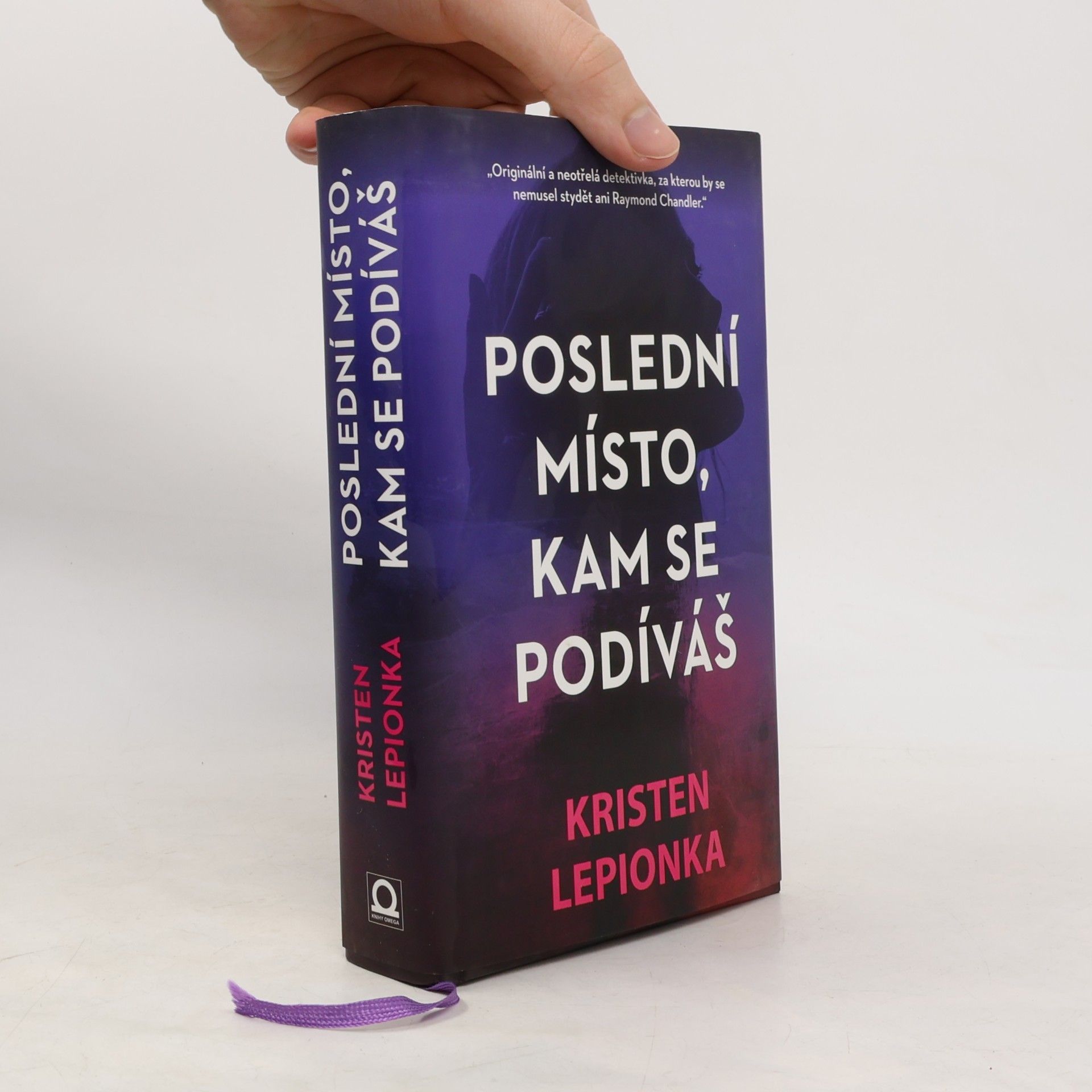 Kristen Lepionka Poslední místo, kam se podíváš
