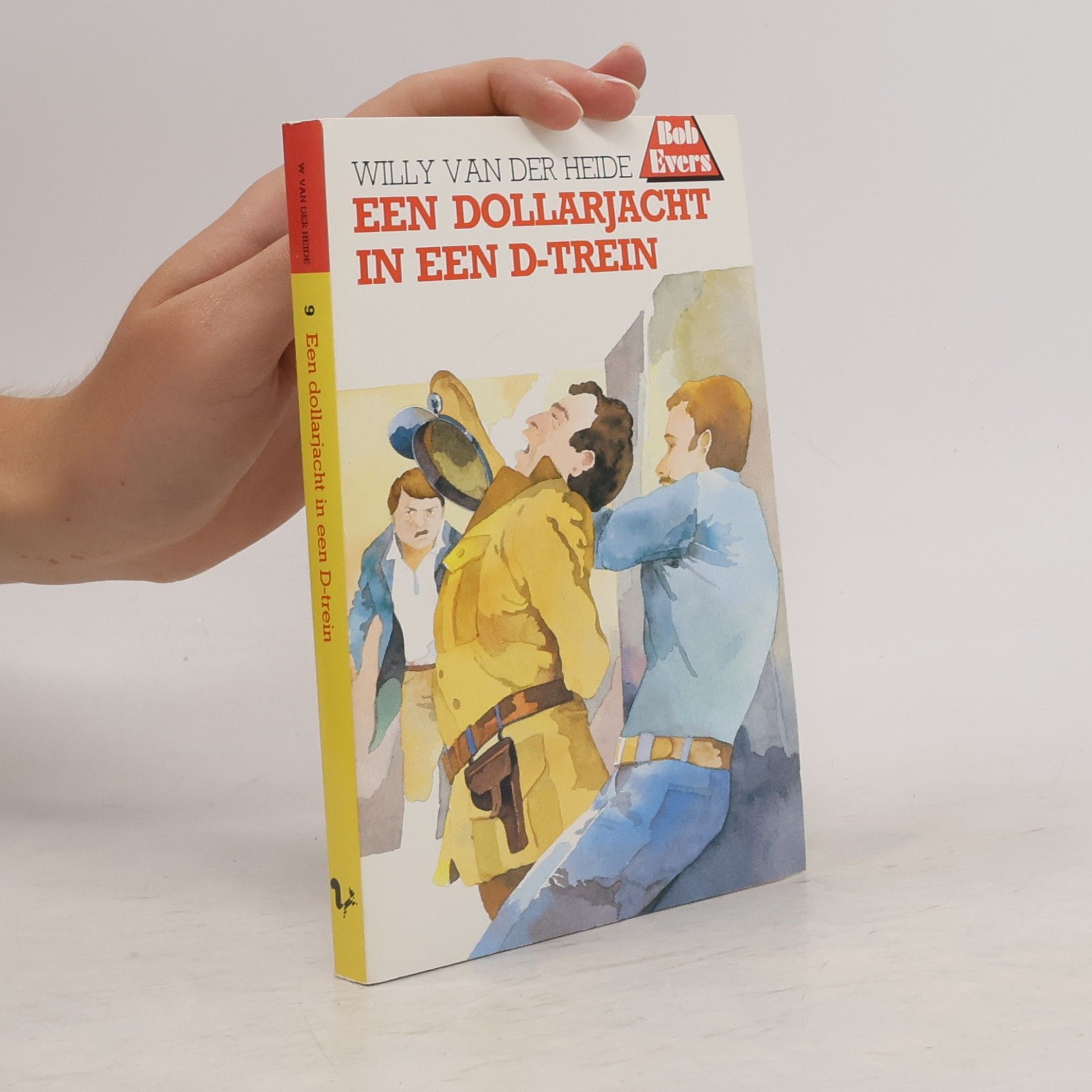 Willy van der Heide Een Dollarjacht in Een D-trein