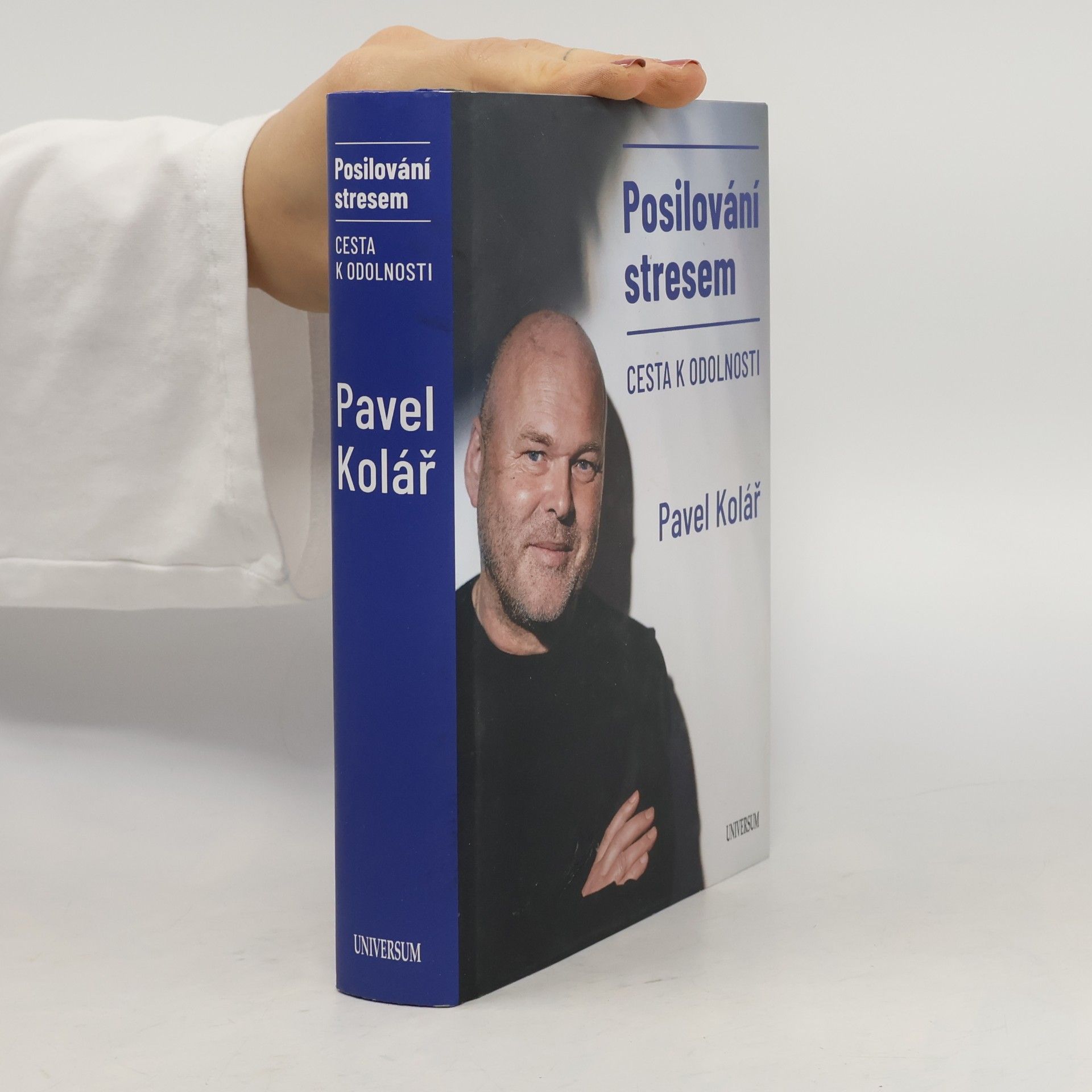 Pavel Kolář Posilování stresem: Cesta k odolnosti