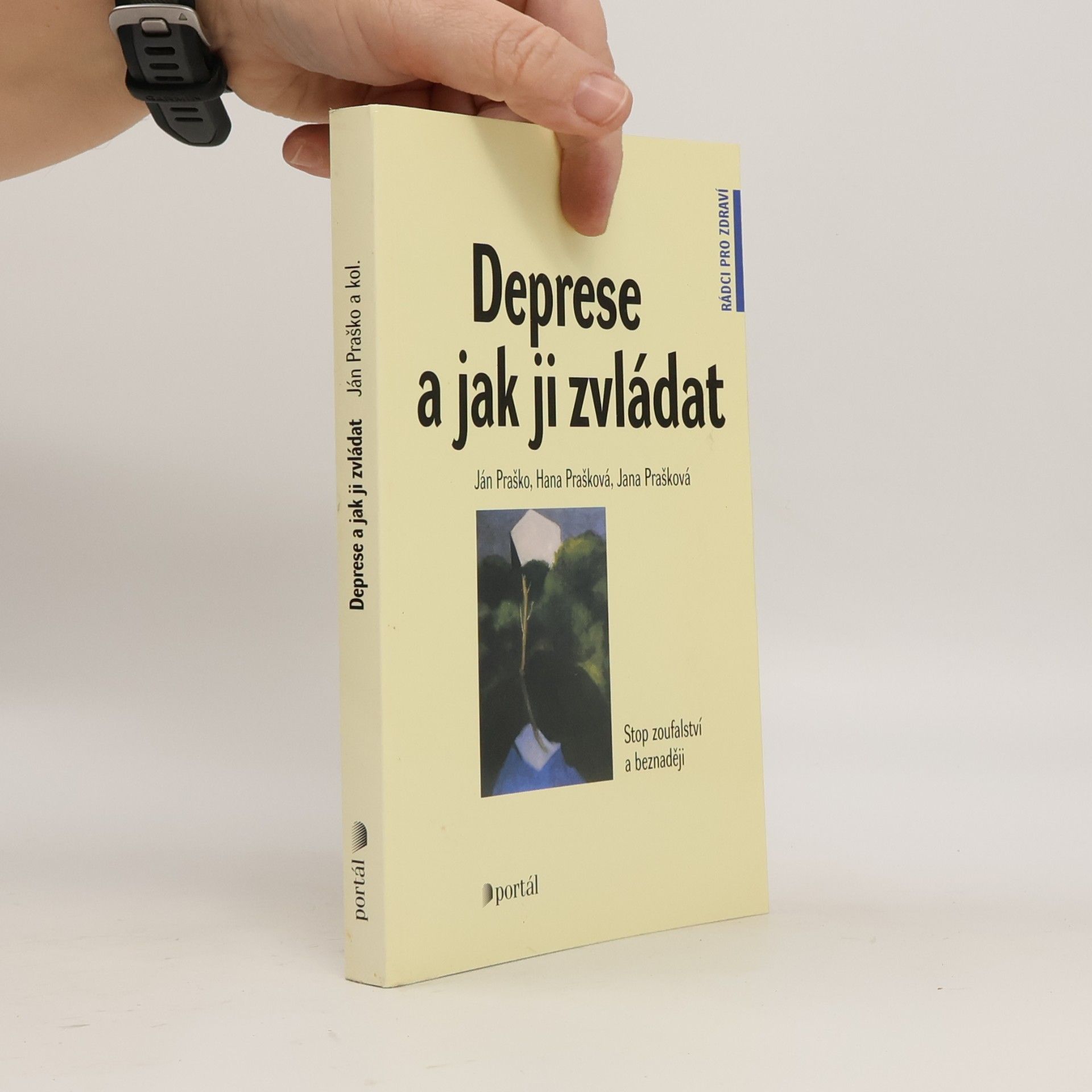 Hana Prašková Deprese a jak ji zvládat