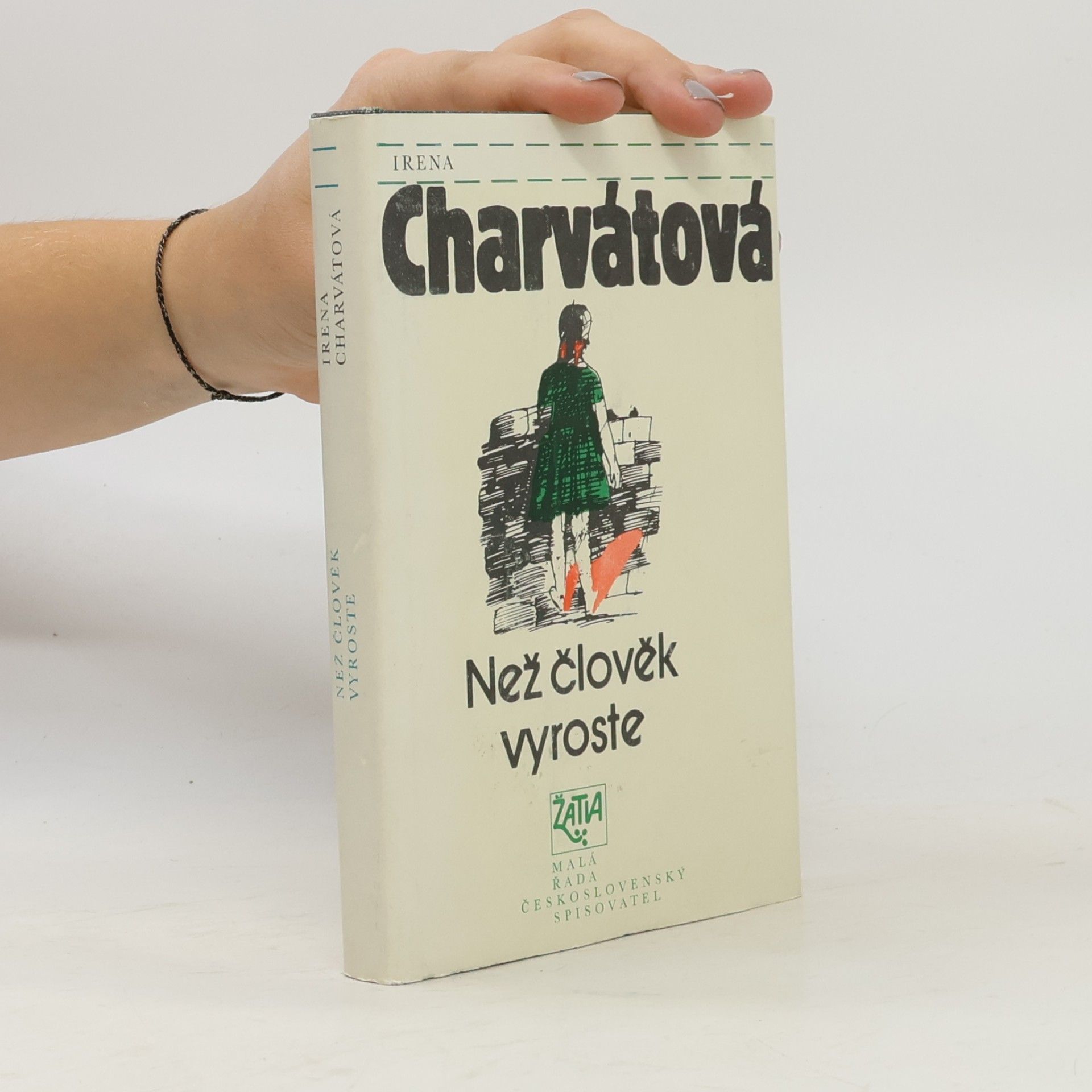 Irena Charvátová Než člověk vyroste