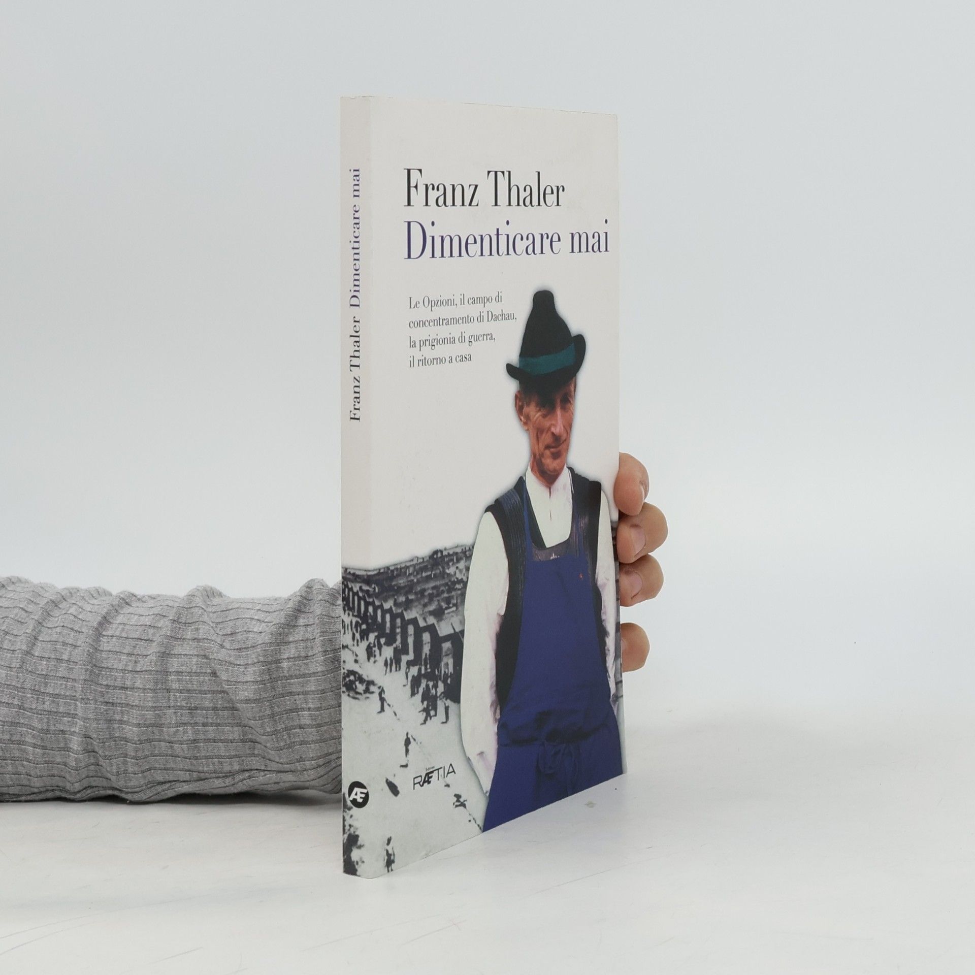 Franz Thaler Dimenticare mai