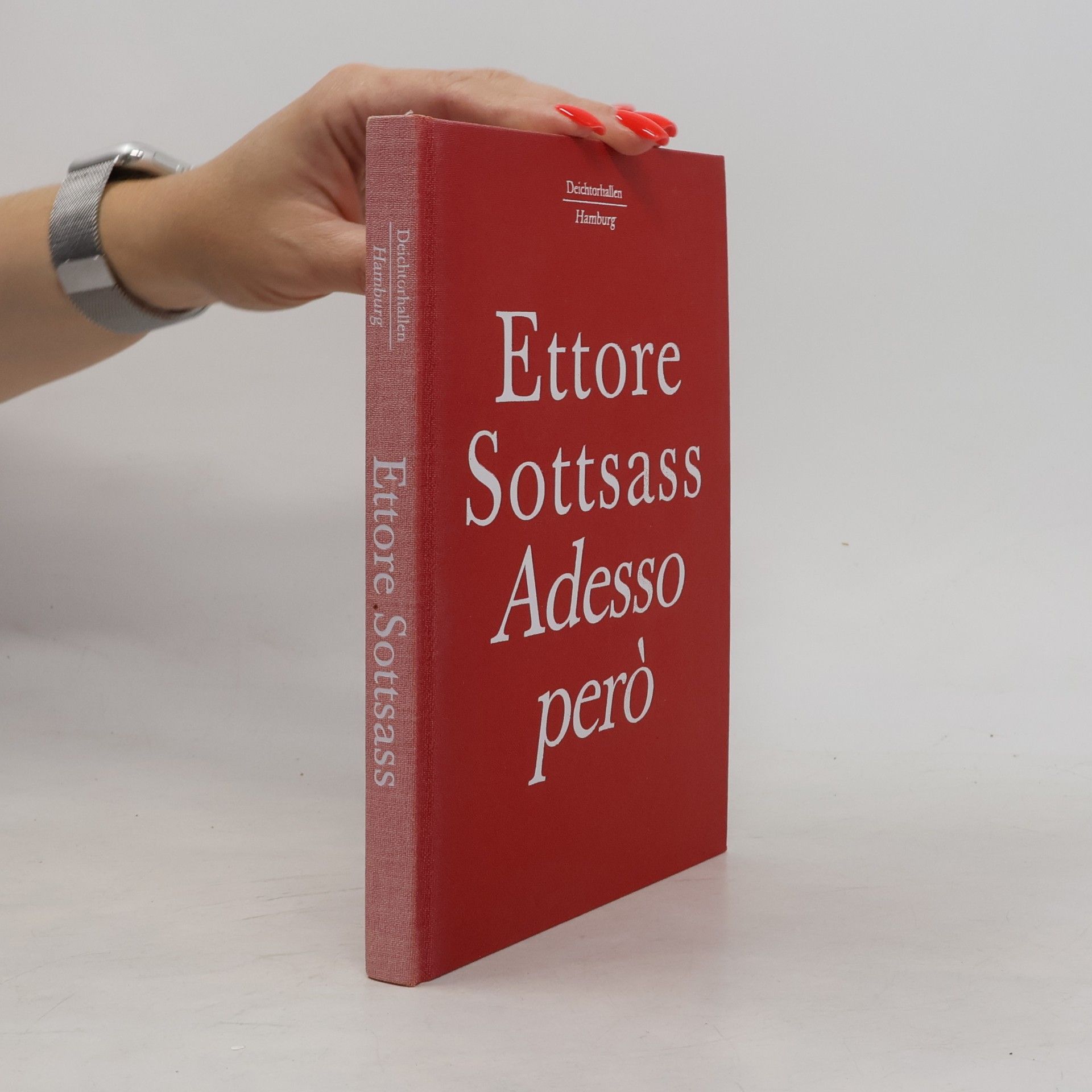 Ettore Sottsass Ettore Sottsass, Adesso Però