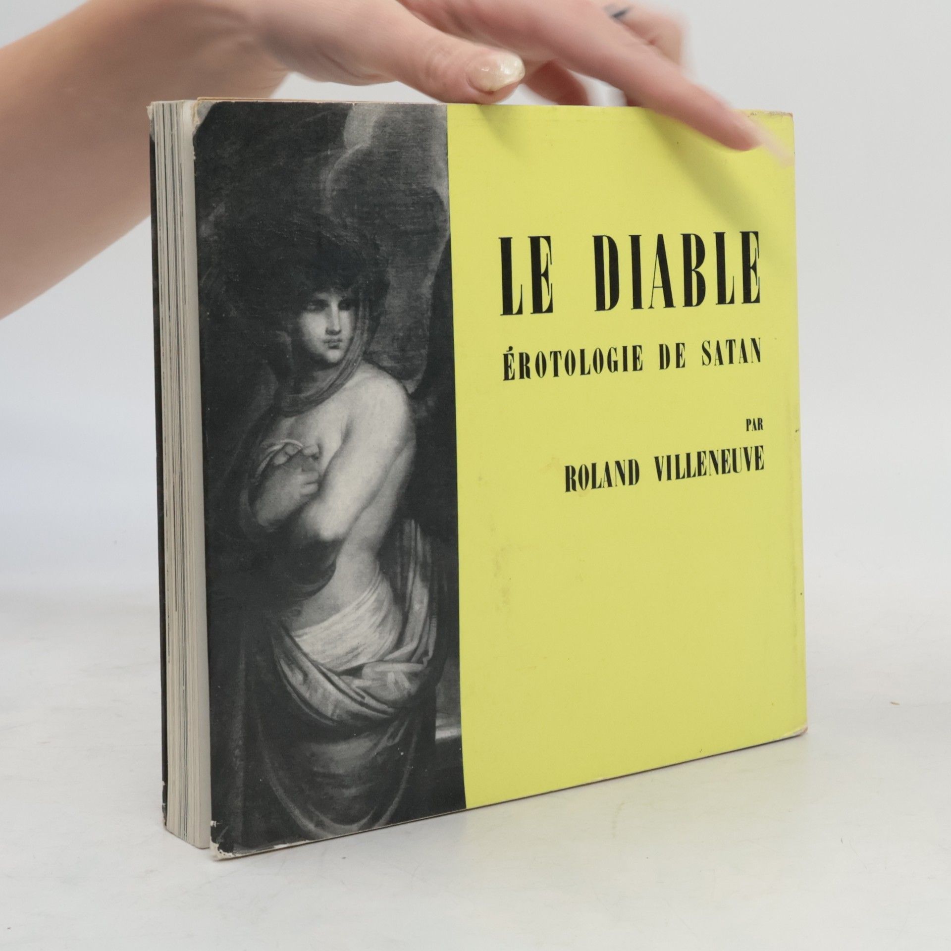 Roland Villeneuve Le Diable: Érotologie de Satan