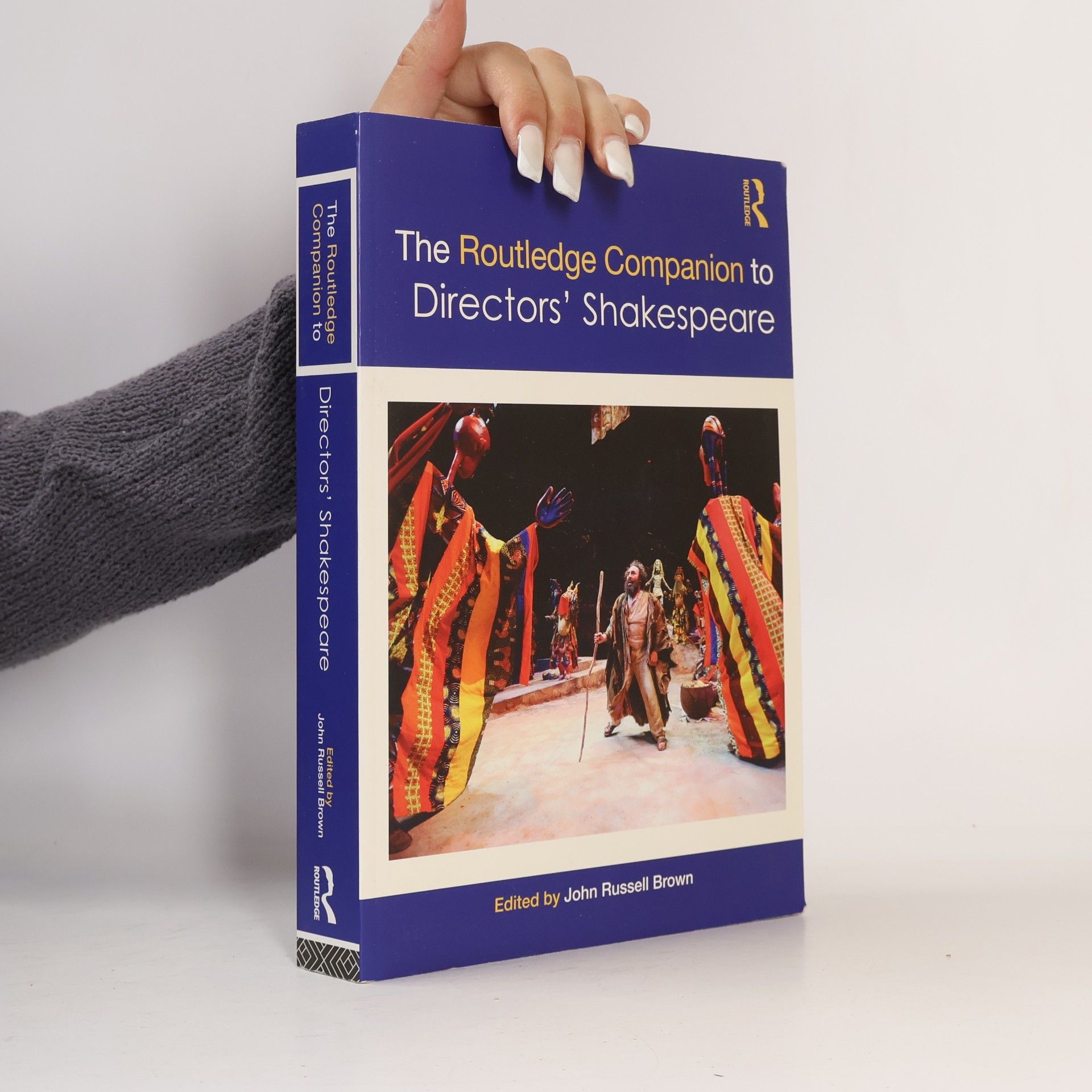 John Brown Routledge Companions: The Routledge Companion to Directors' Shakespeare