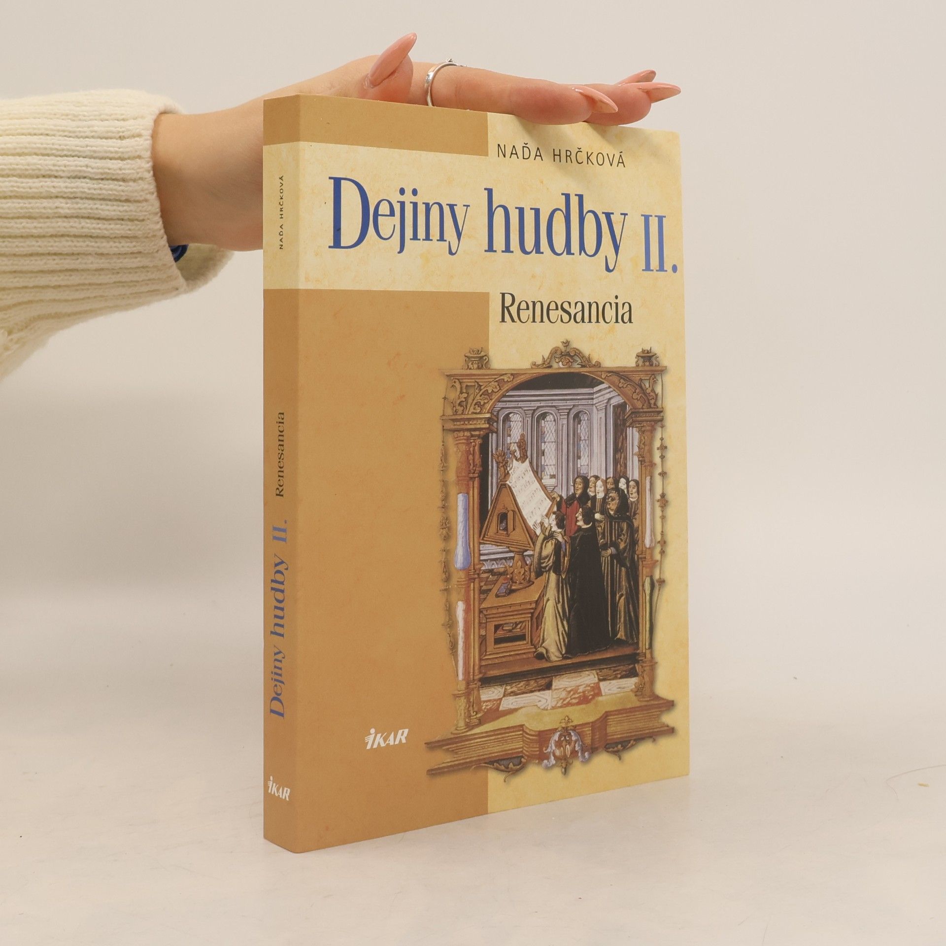 Naďa Hrčková Dejiny hudby II. – Renesancia