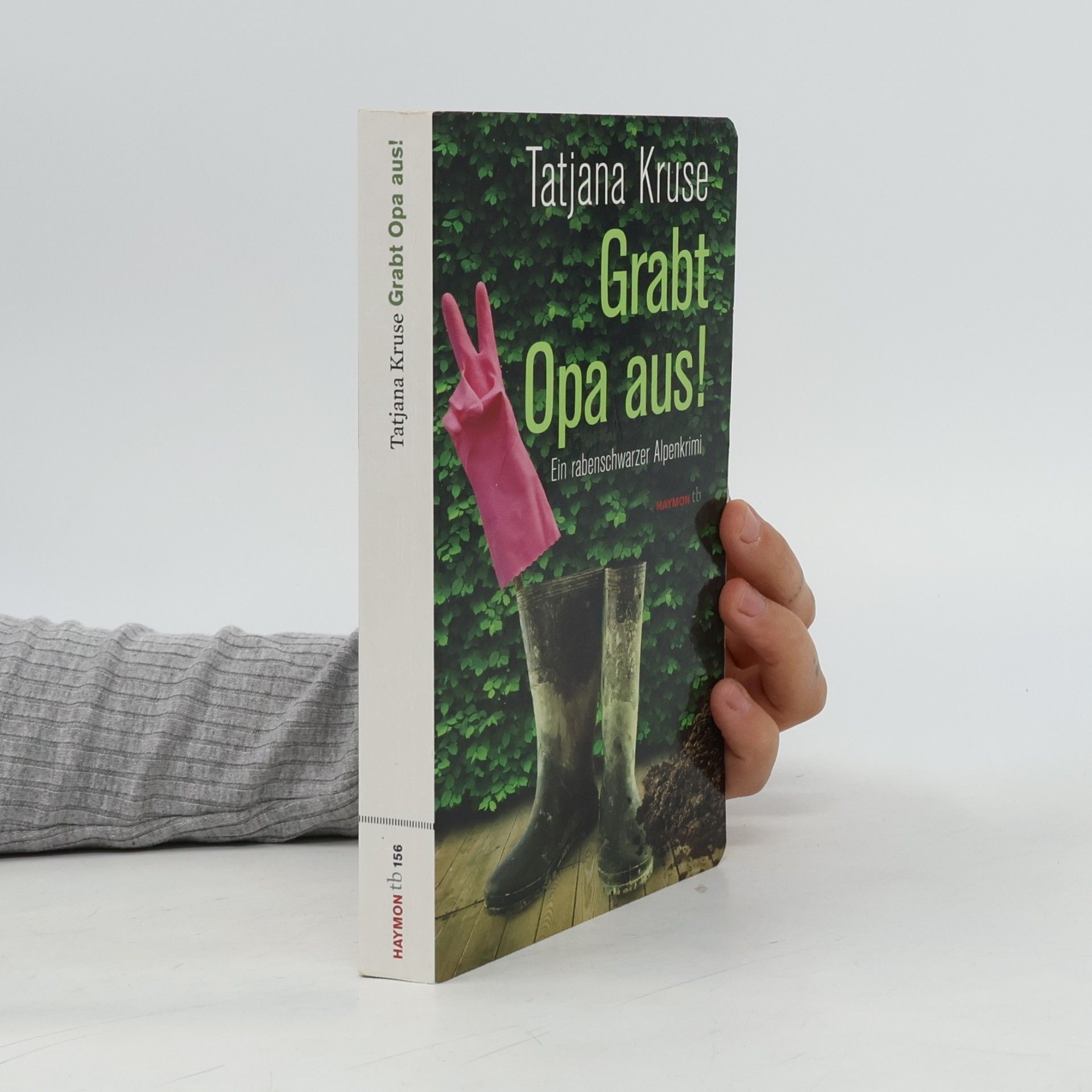 Tatjana Kruse Grabt Opa aus!