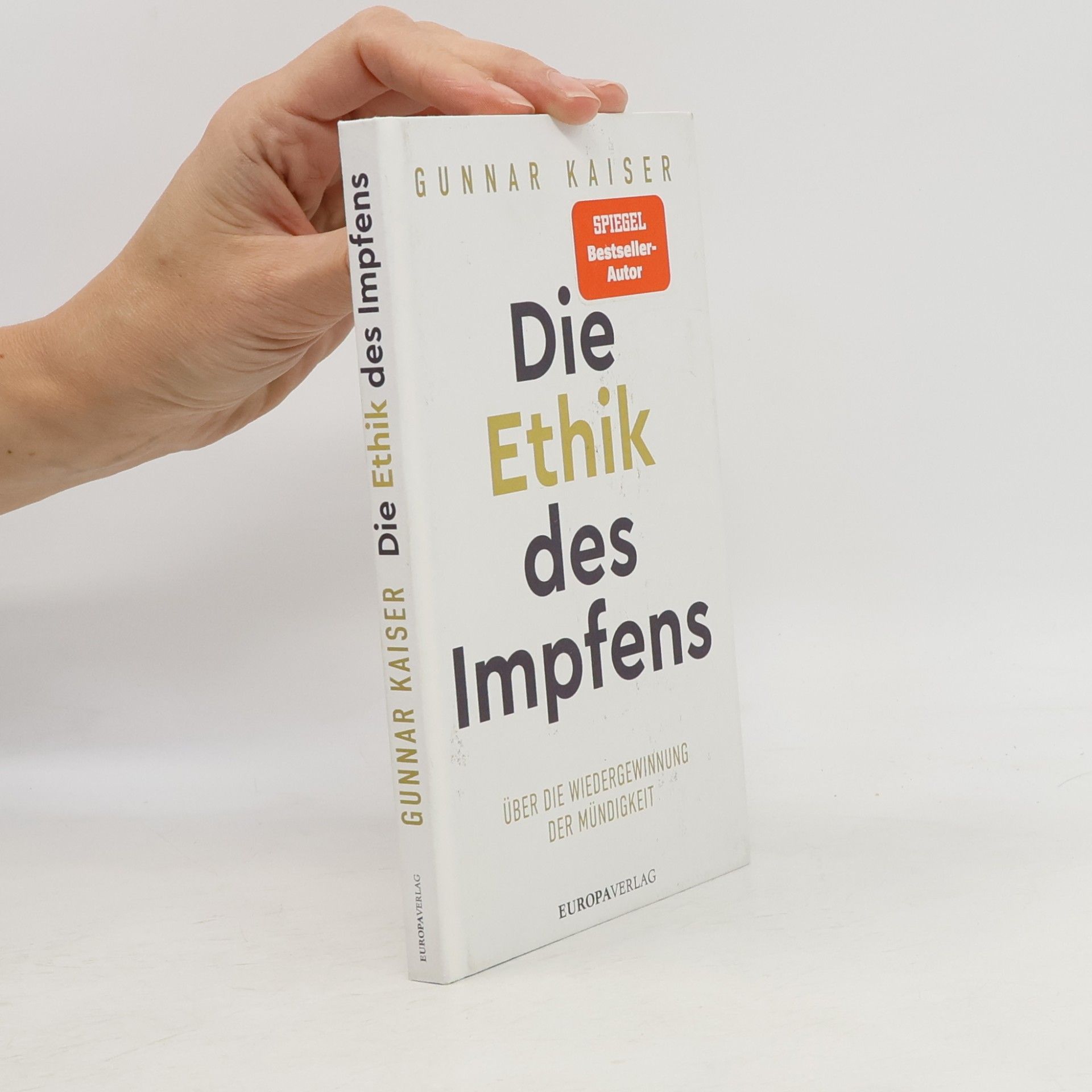 Gunnar Kaiser Die Ethik des Impfens