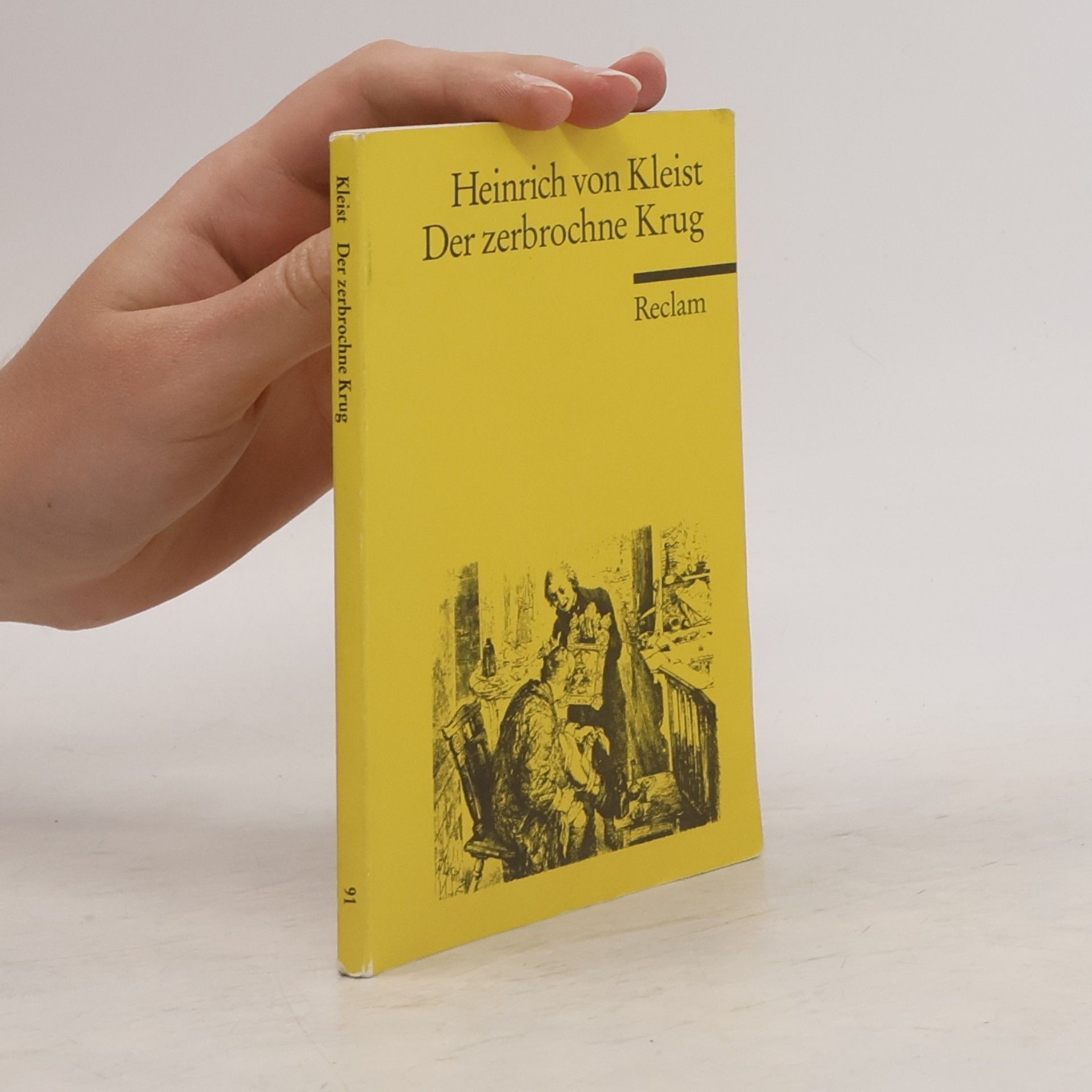 Heinrich von Kleist Der zerbrochne Krug