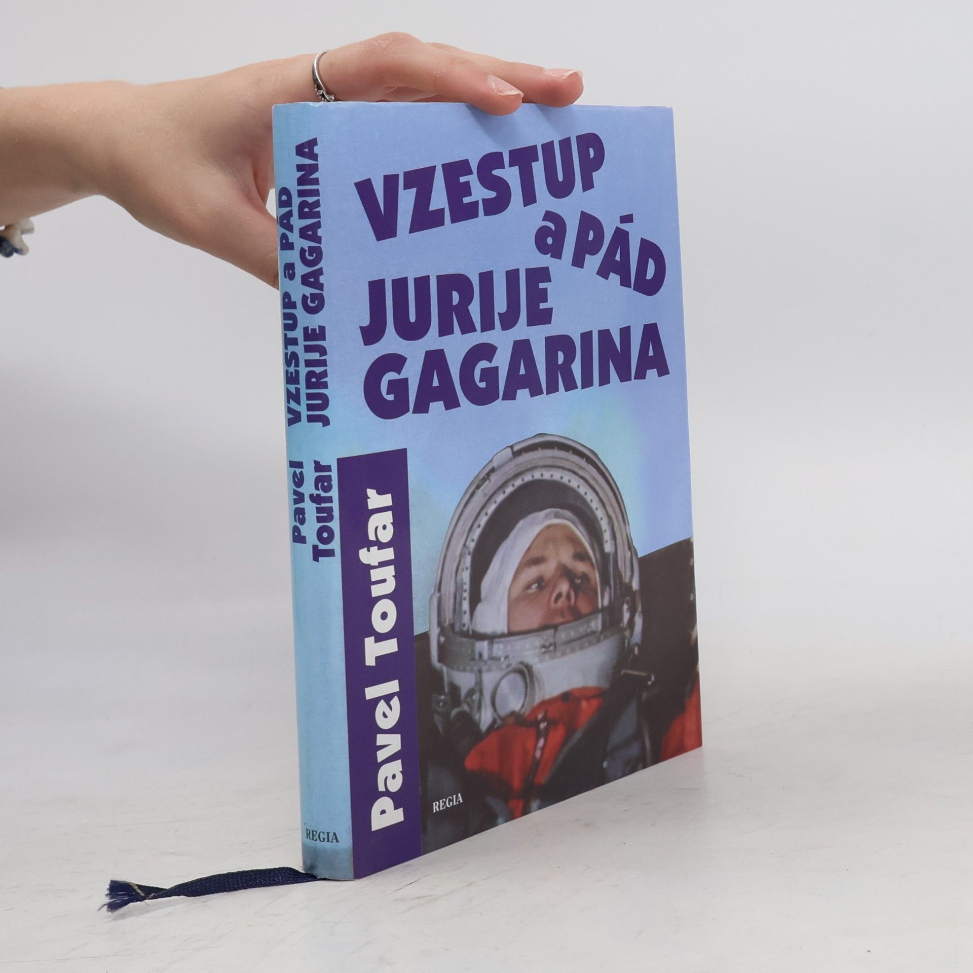 Pavel Toufar Vzestup a pád Jurije Gagarina